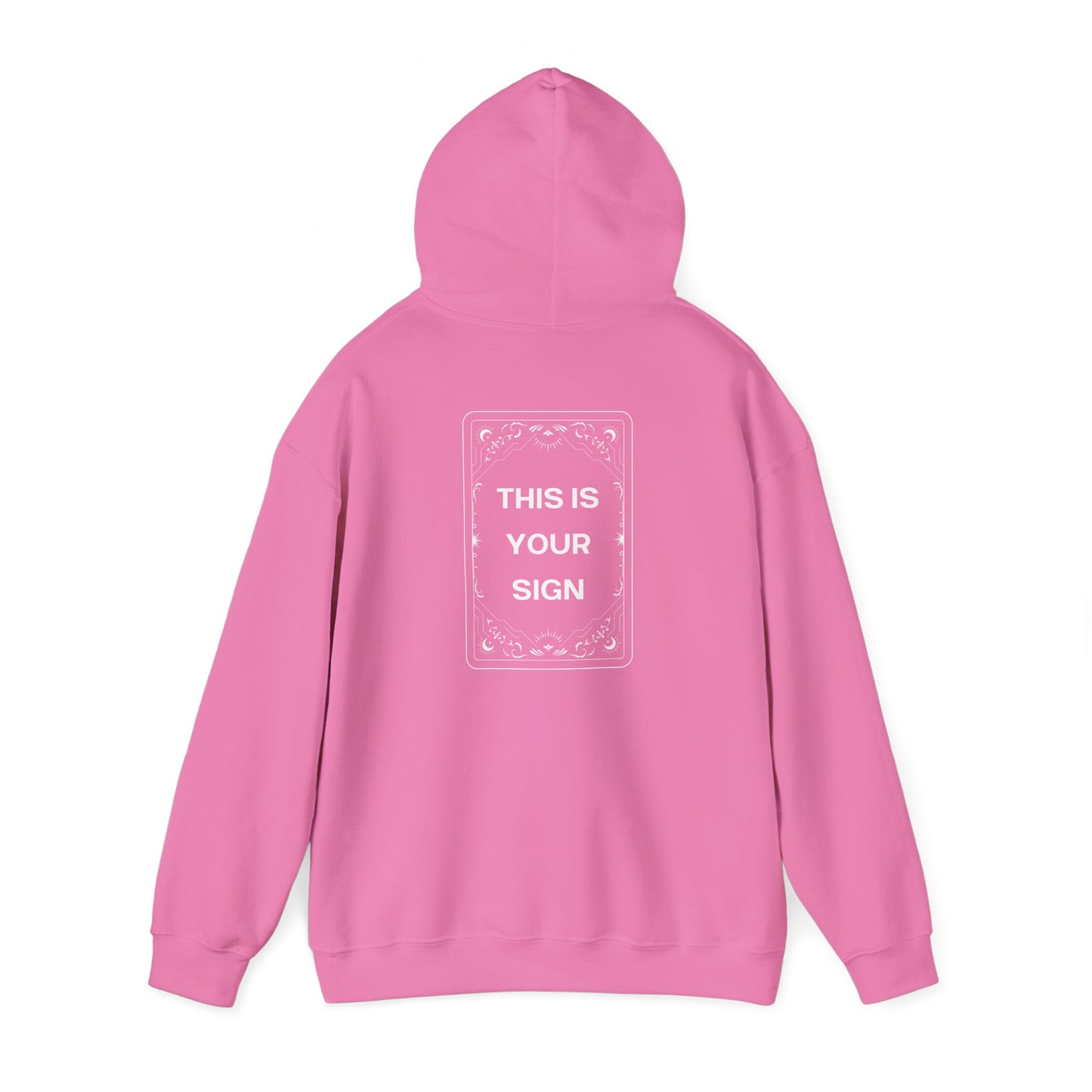 This Is Your Sign Hoodie