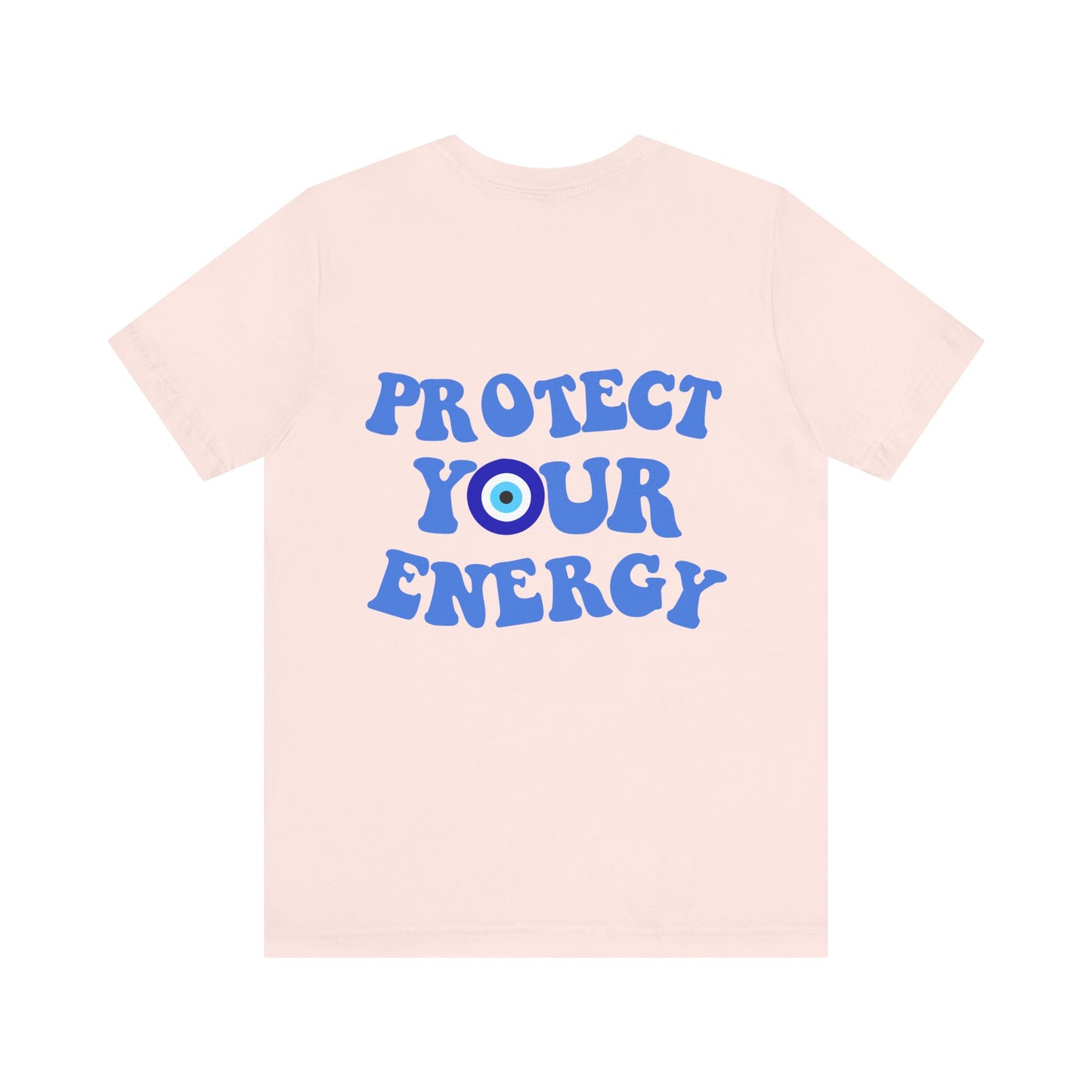 Protect Your Energy T-Shirt