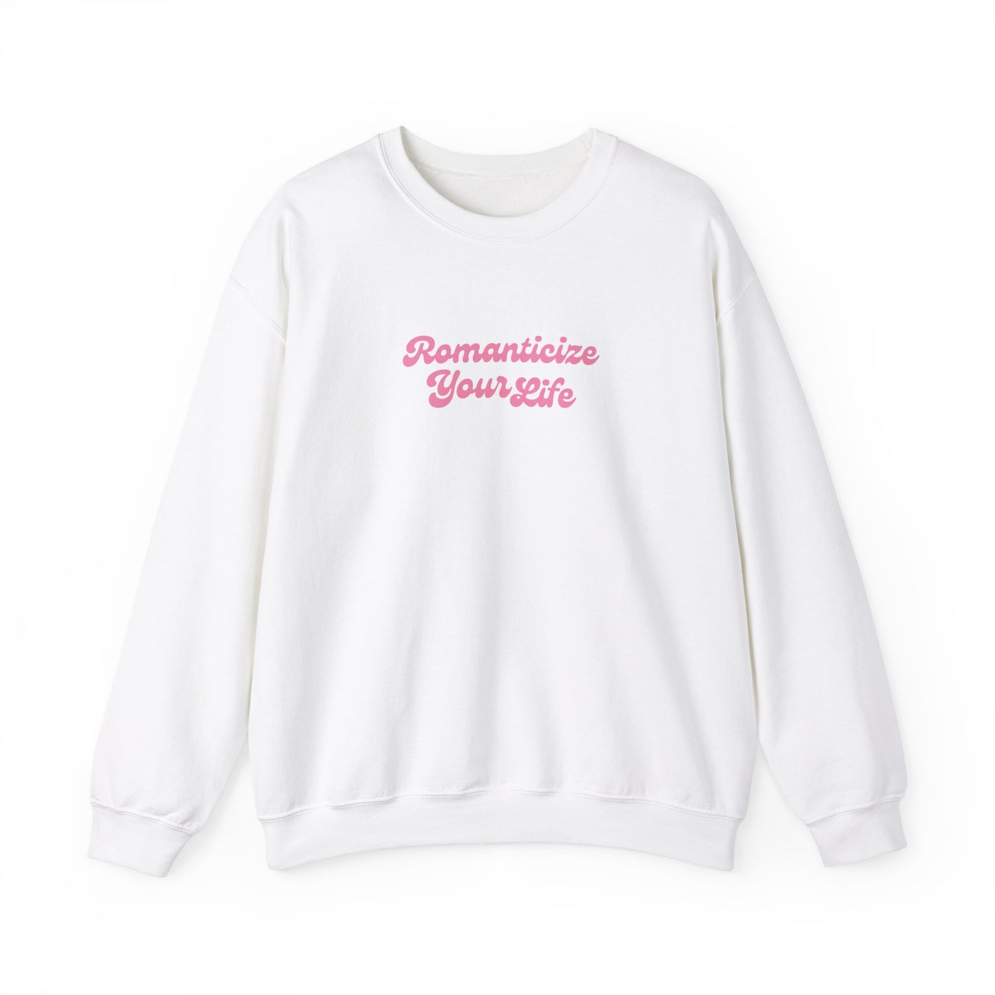 Romanticize Your Life Crewneck