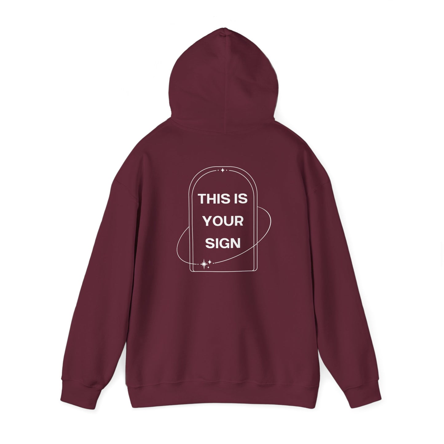 This Is Your Sign Hoodie