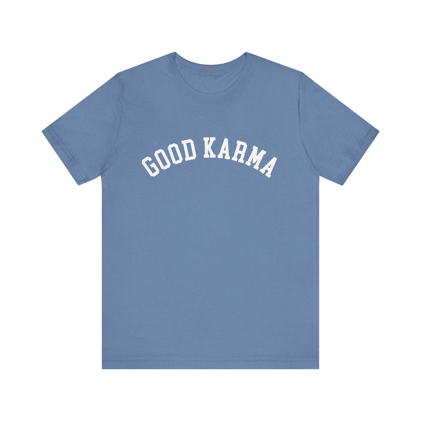 Good Karma T- Shirt