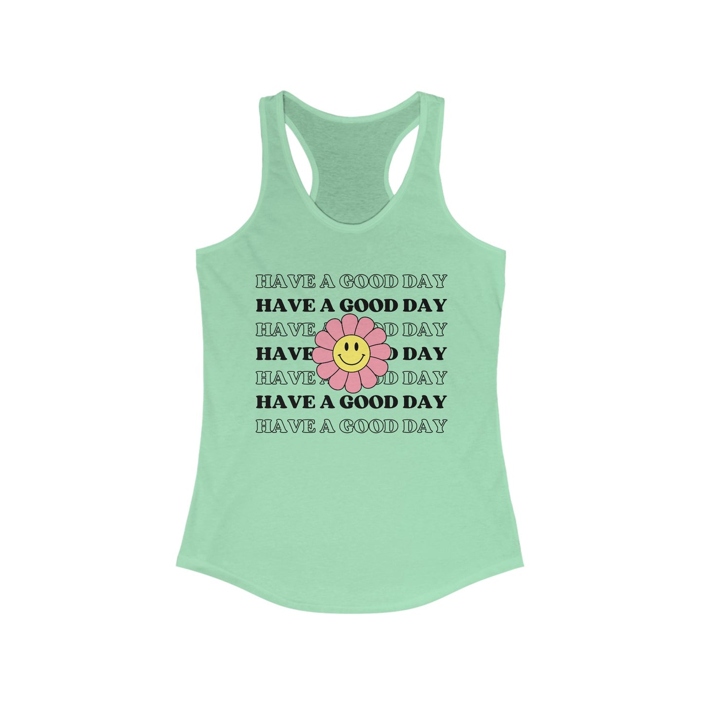 Have a Good Day Tank Top