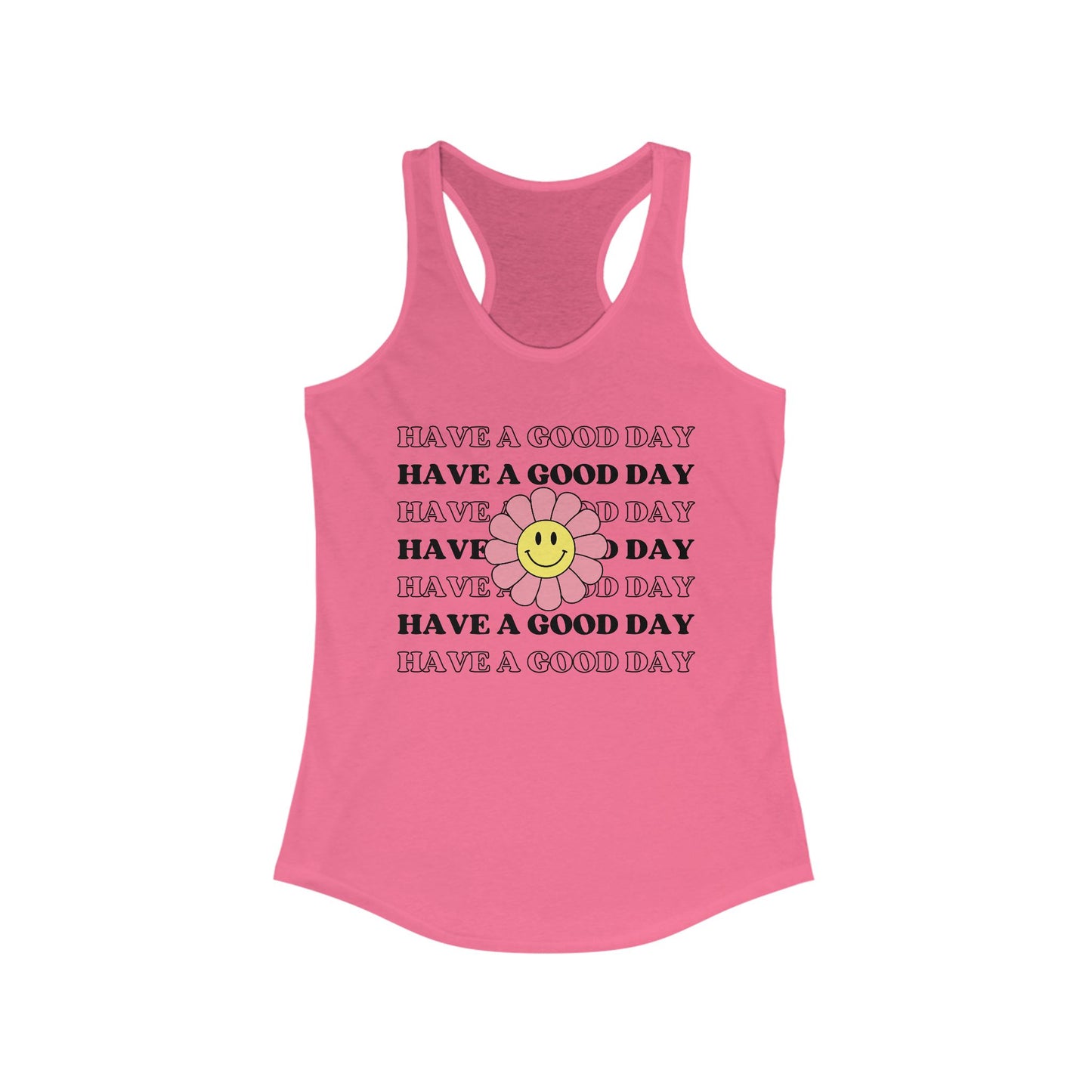 Have a Good Day Tank Top
