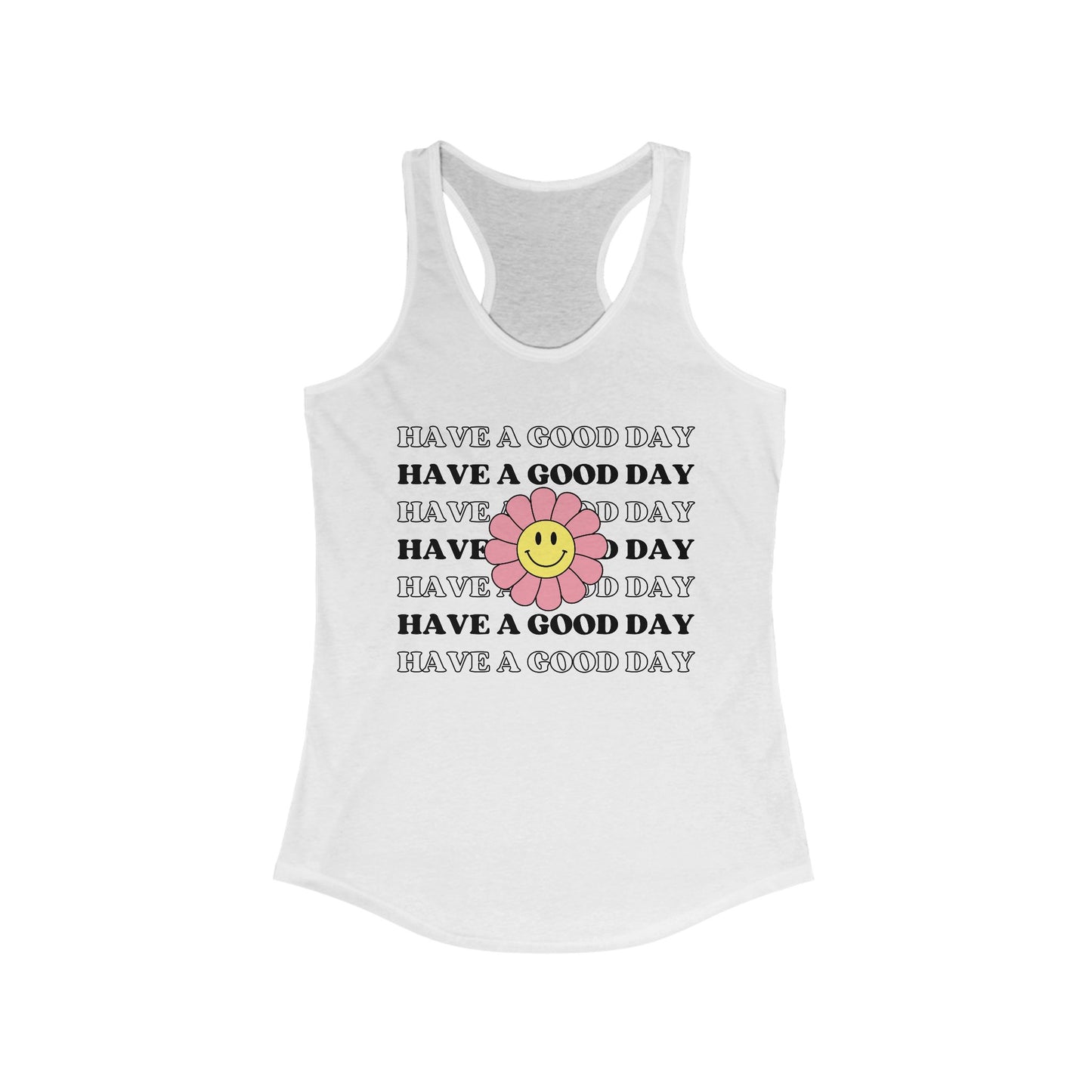 Have a Good Day Tank Top