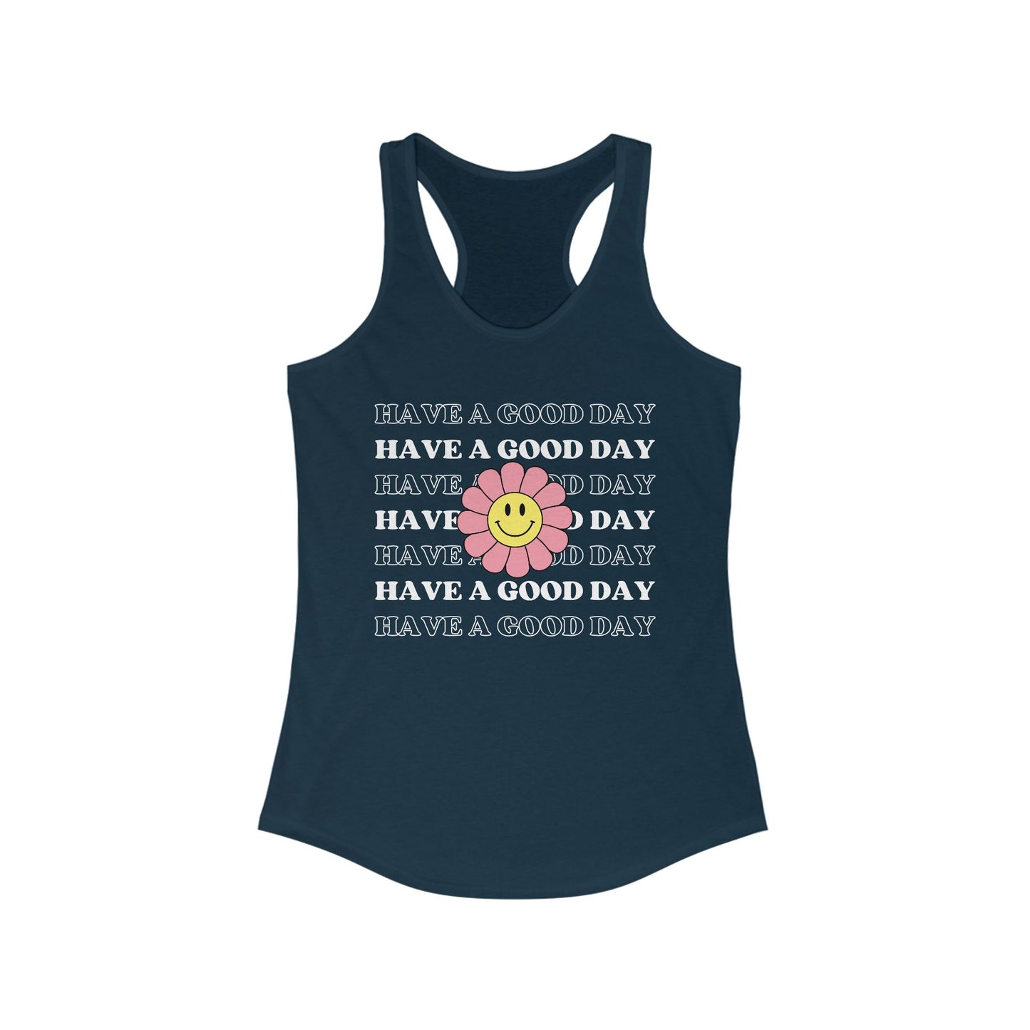 Have a Good Day Tank Top