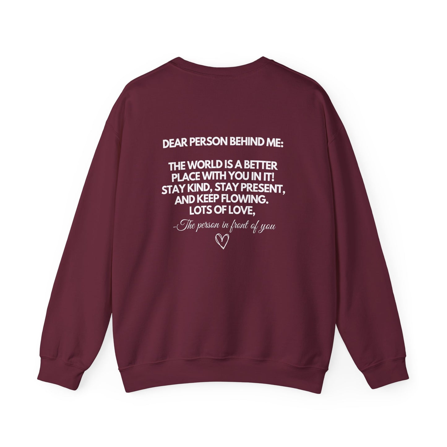 Dear Person Behind Me Crewneck
