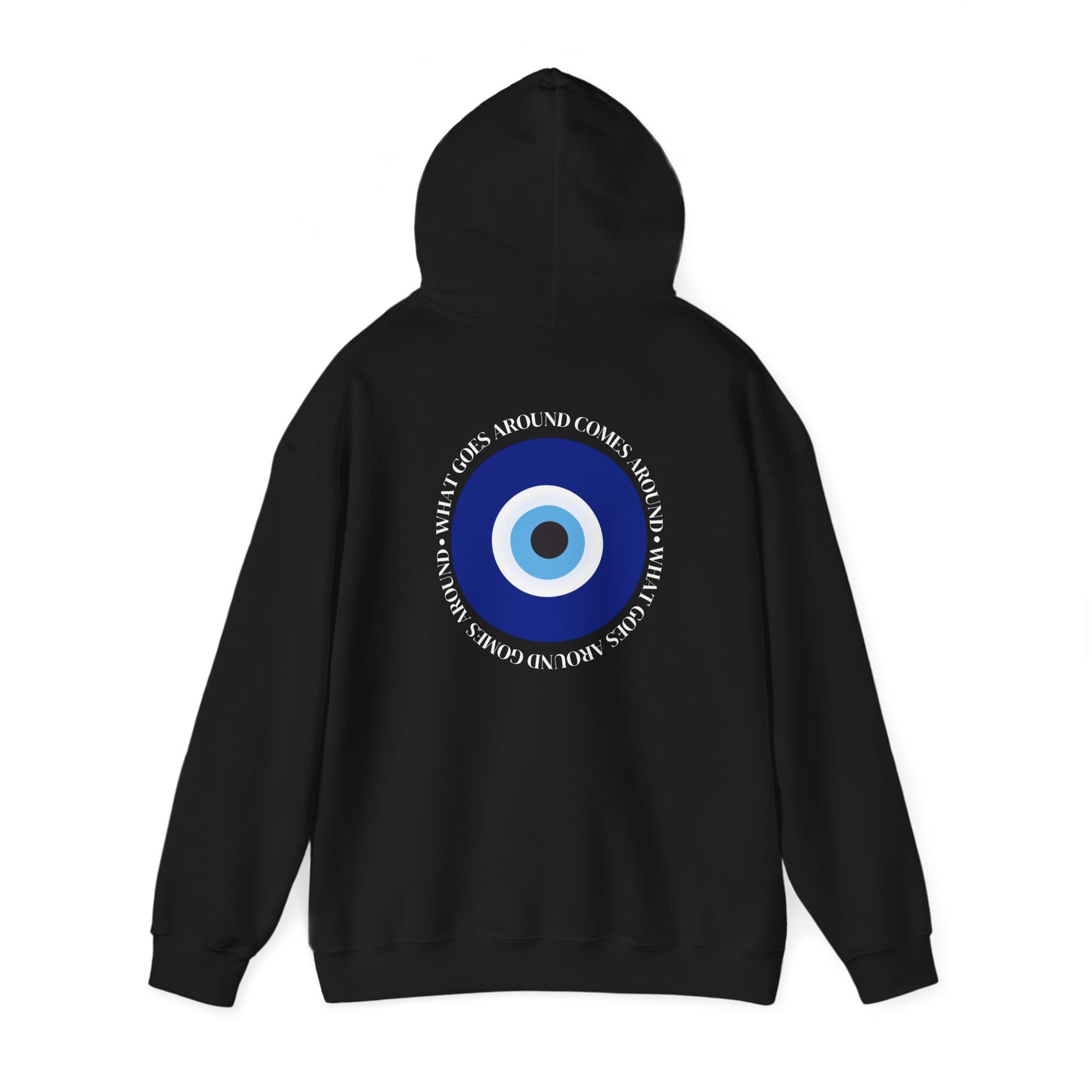 What Goes Around Evil Eye Hoodie
