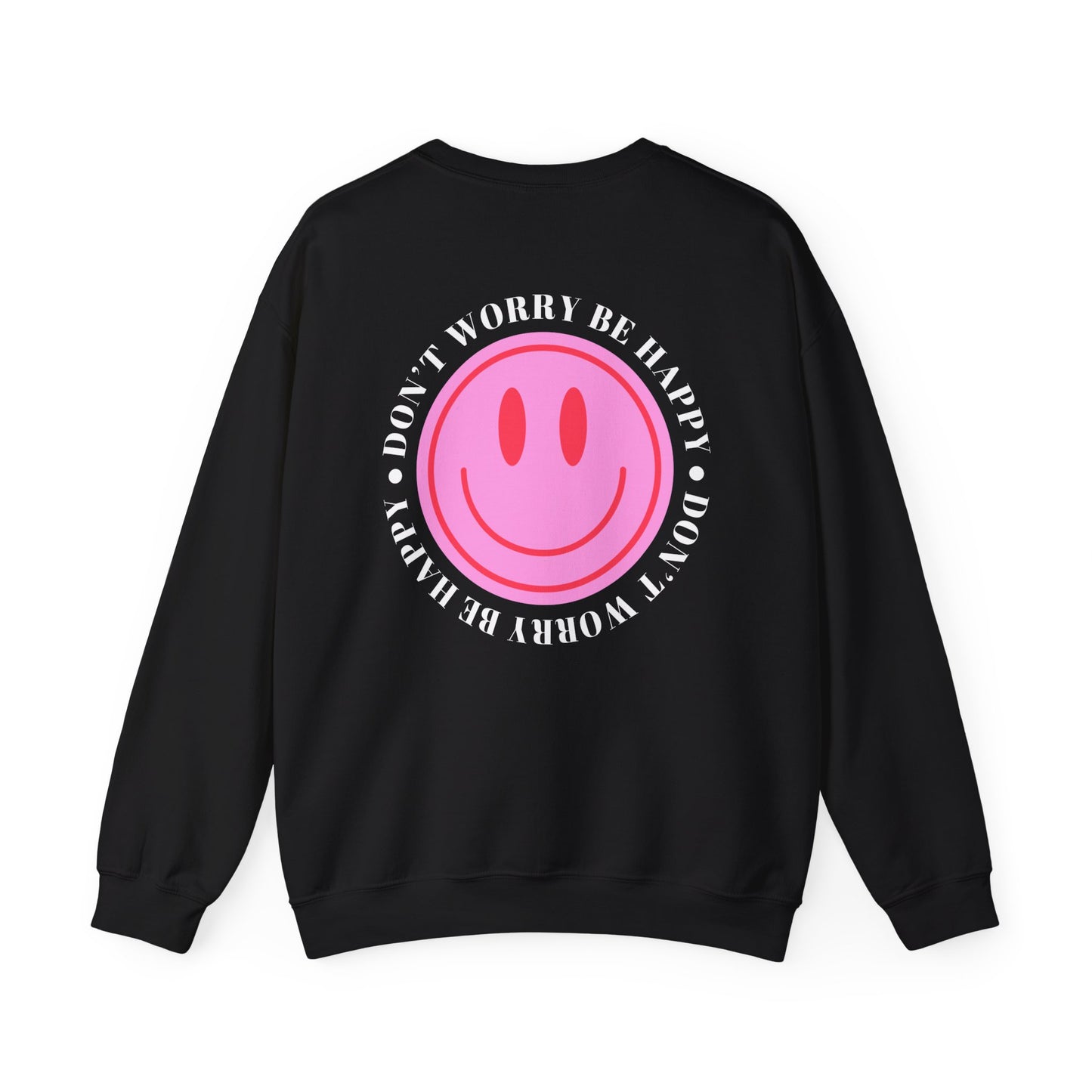 Don't Worry Be Happy Crewneck