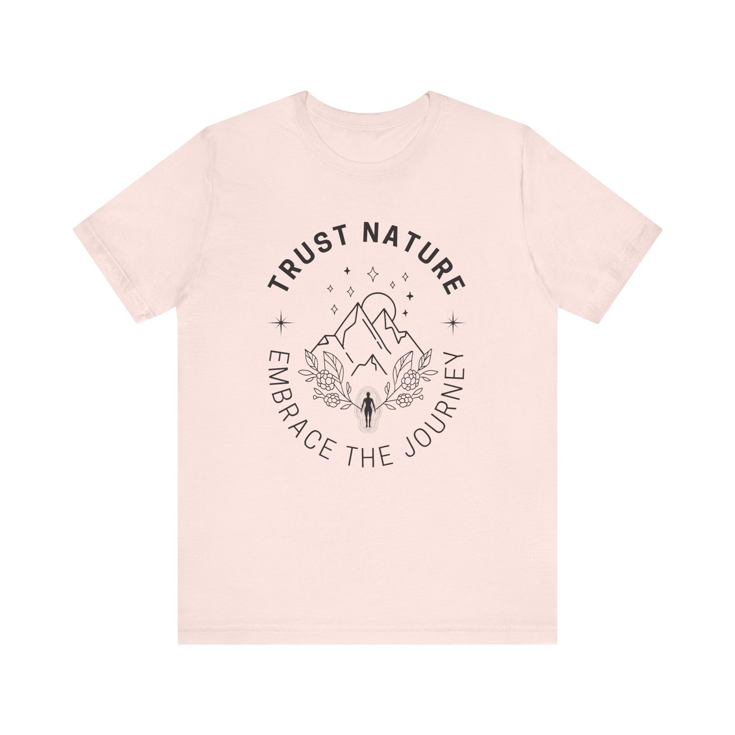 Trust Nature T-Shirt