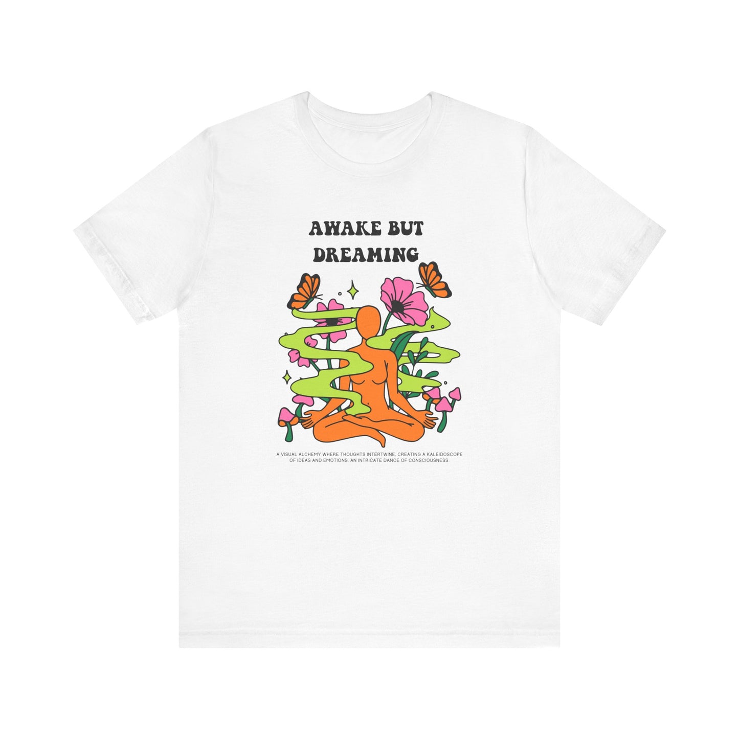 Awake But Dreaming Meditation T-Shirt