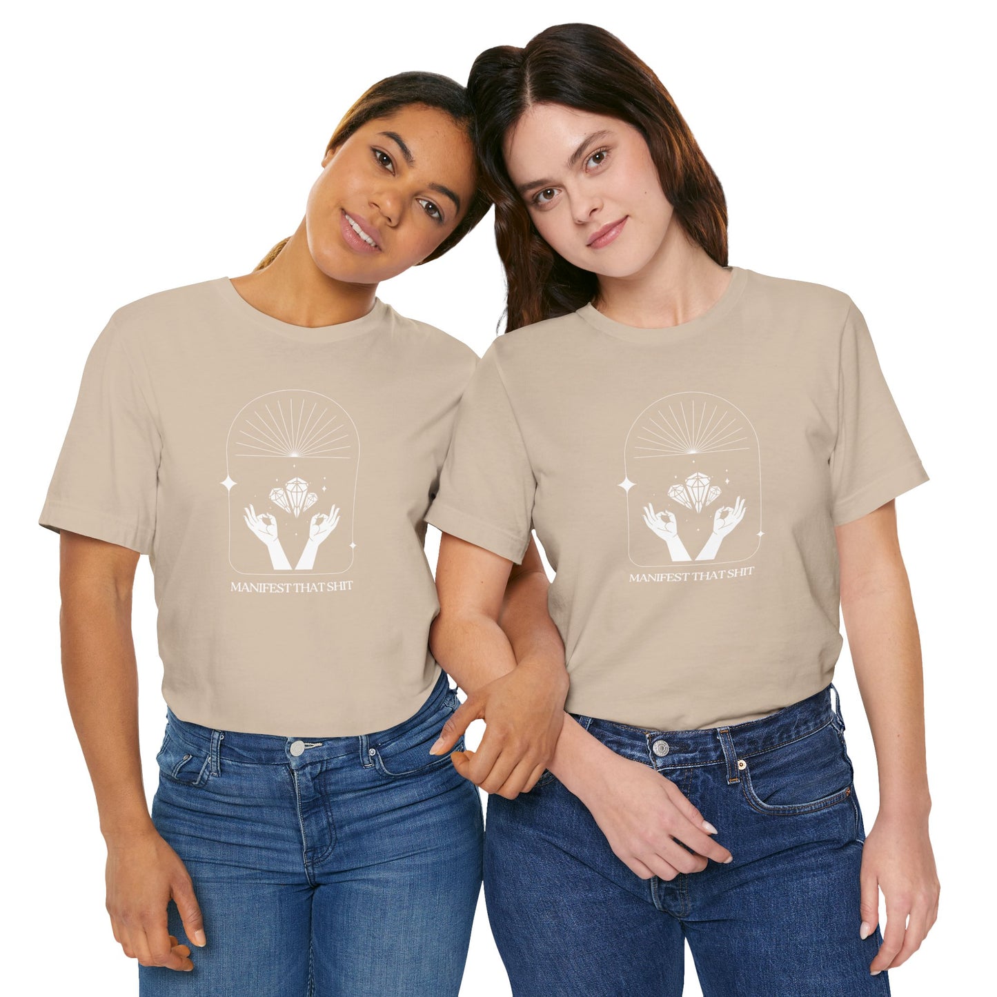 Manifest That Sh*t T-Shirt