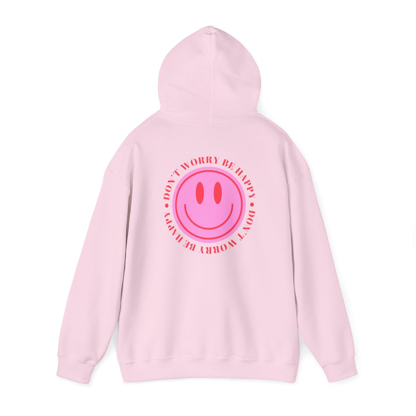Don't Worry Be Happy Hoodie