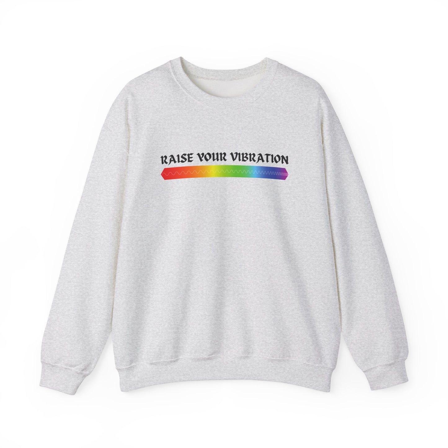 Raise Your Vibration Crewneck