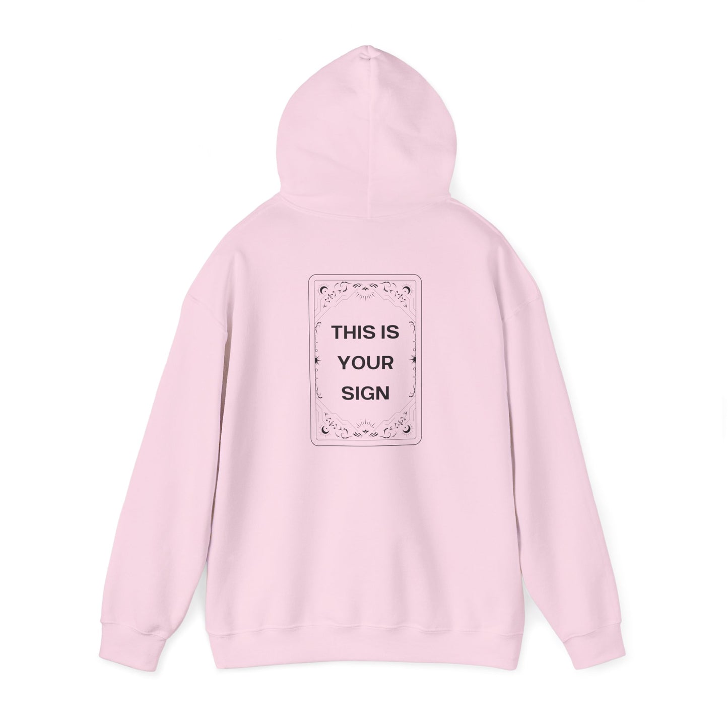 This Is Your Sign Hoodie