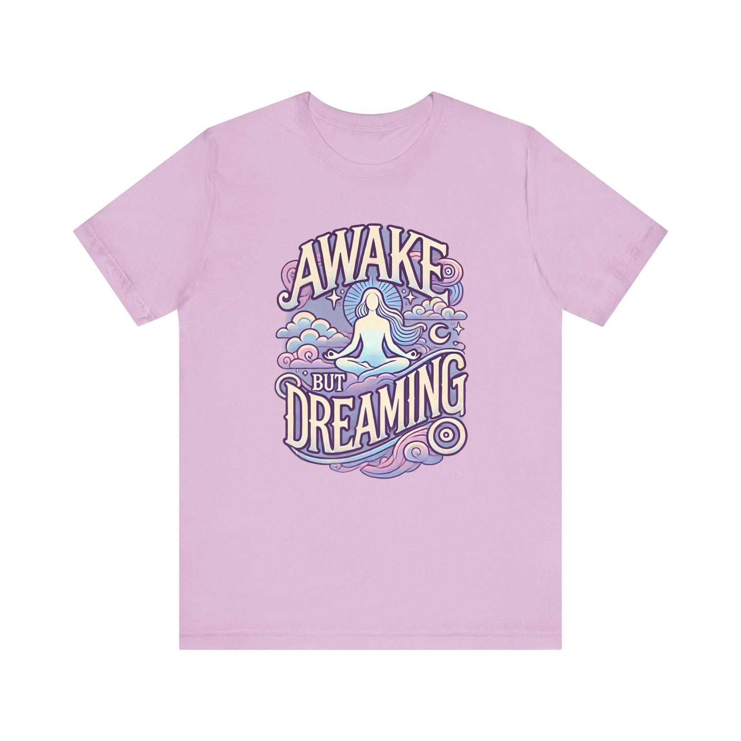Awake But Dreaming T-Shirt