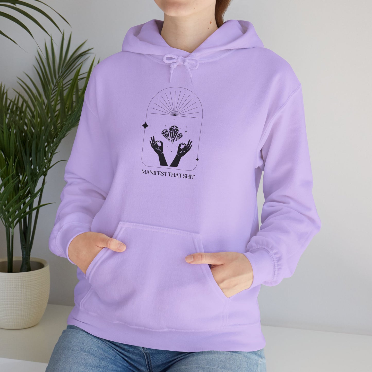 Manifest That Sh*t Hoodie