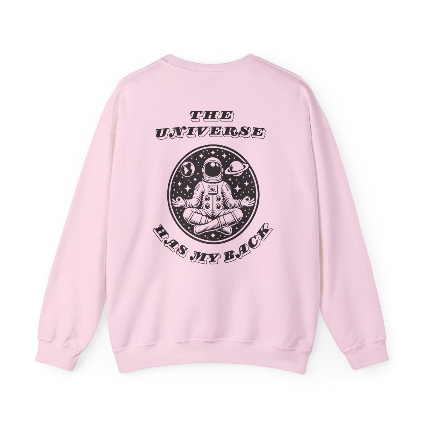 The Universe Has My Back Crewneck