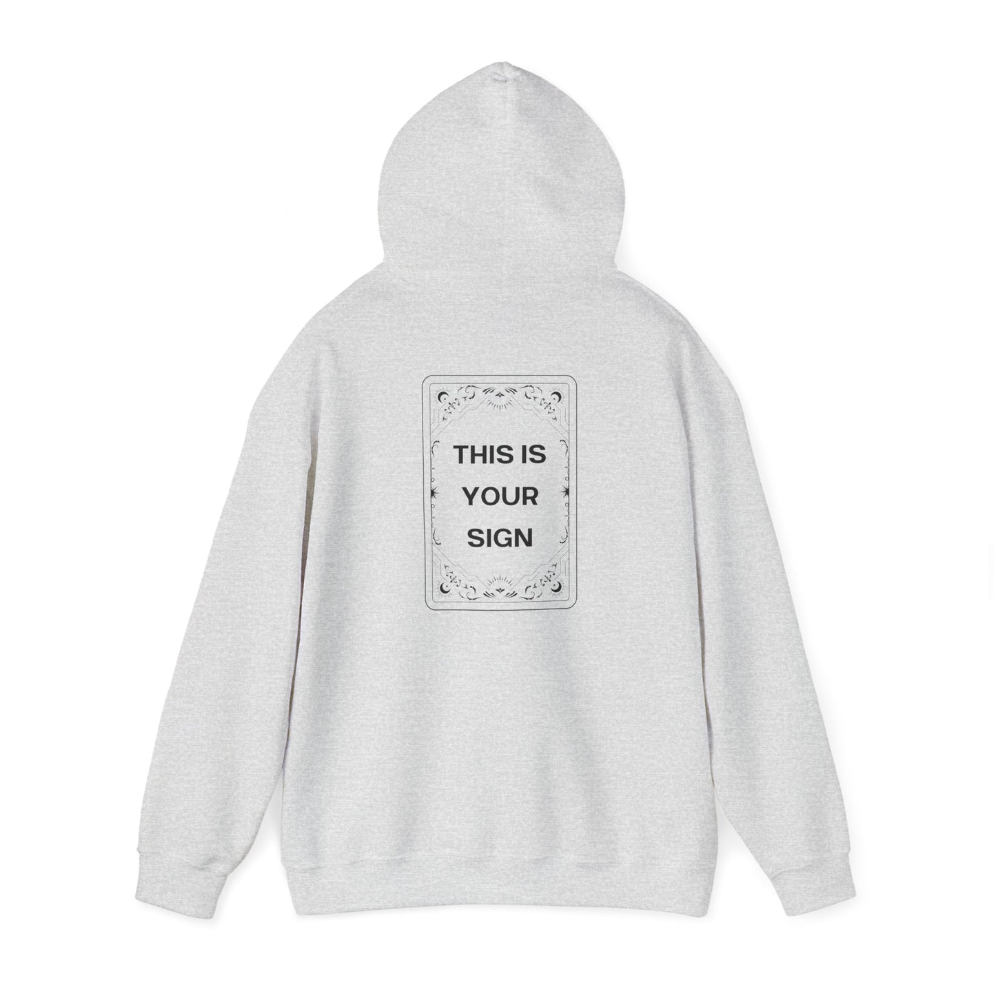 This Is Your Sign Hoodie