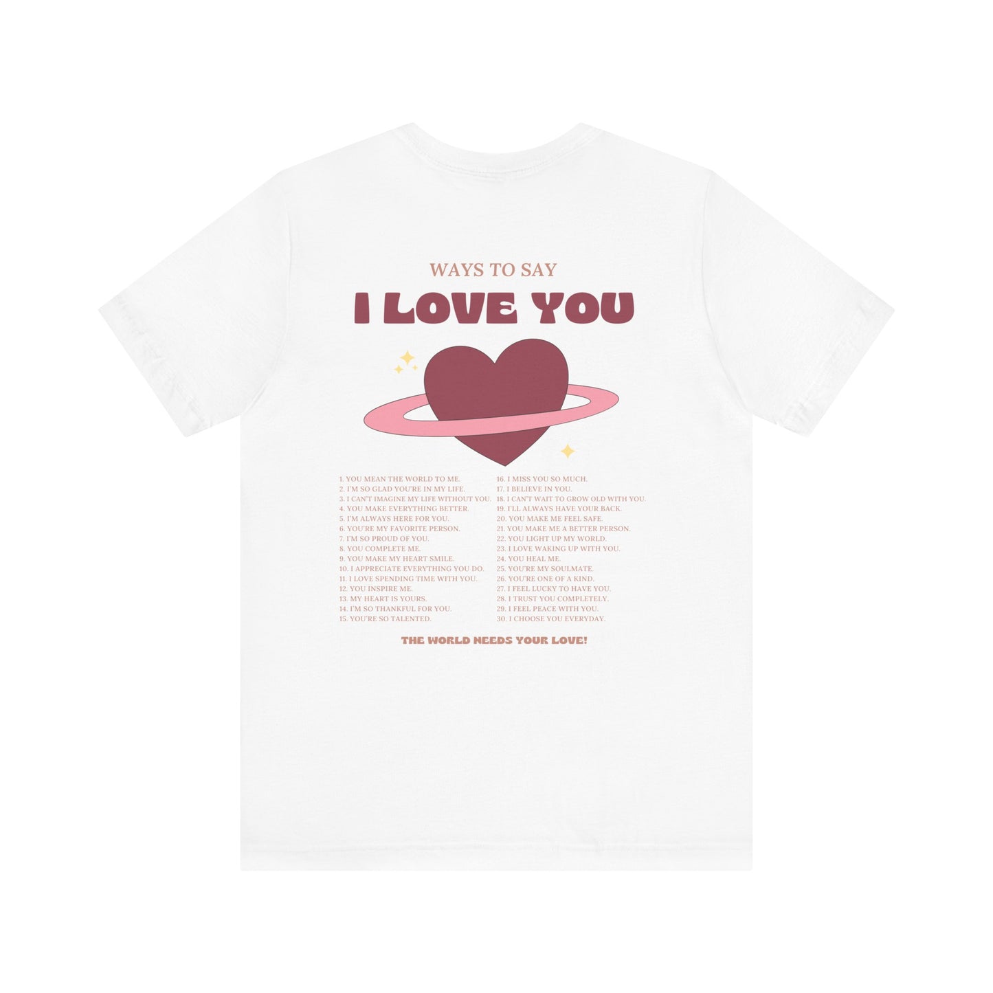 Ways to Say I Love You T-Shirt