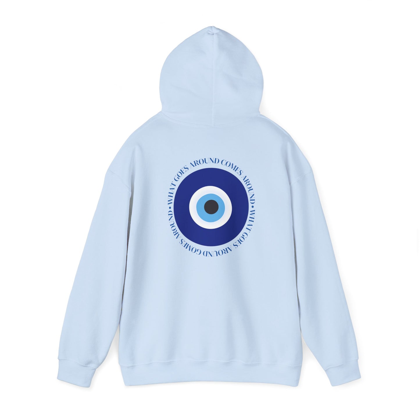What Goes Around Evil Eye Hoodie