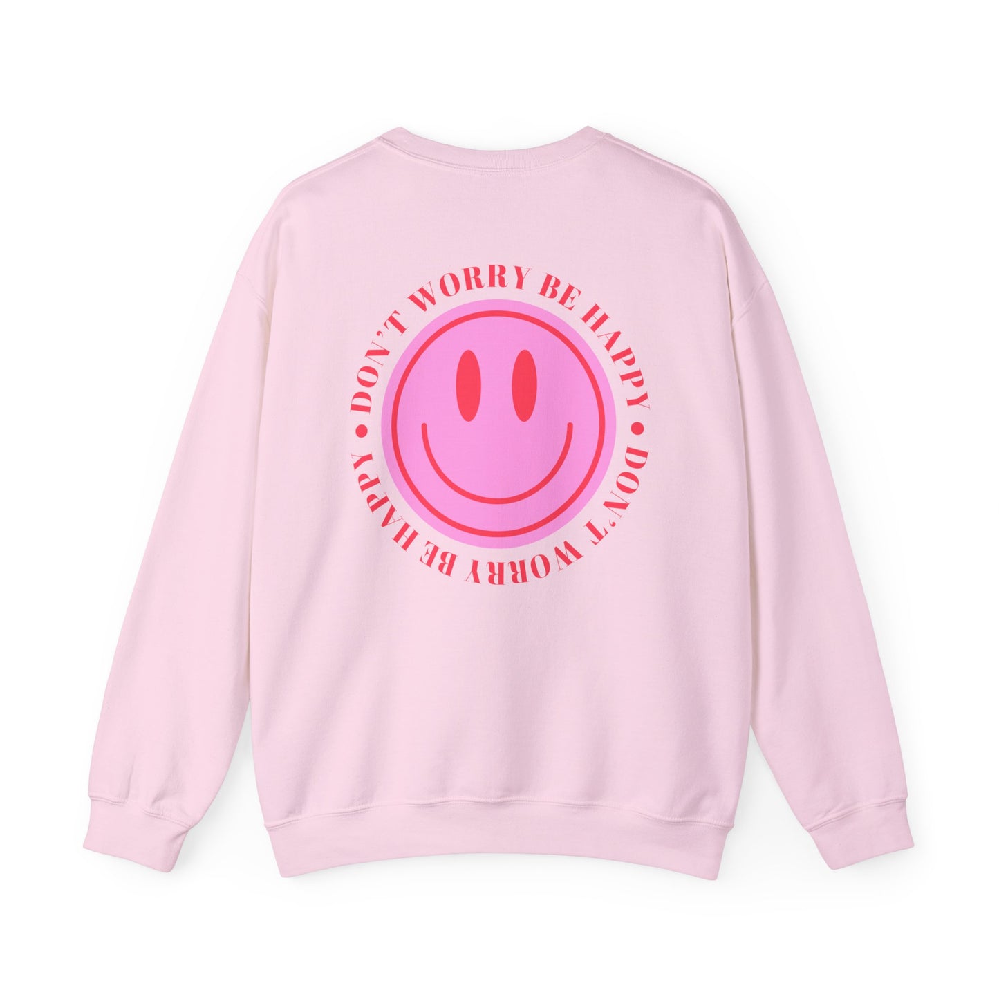 Don't Worry Be Happy Crewneck
