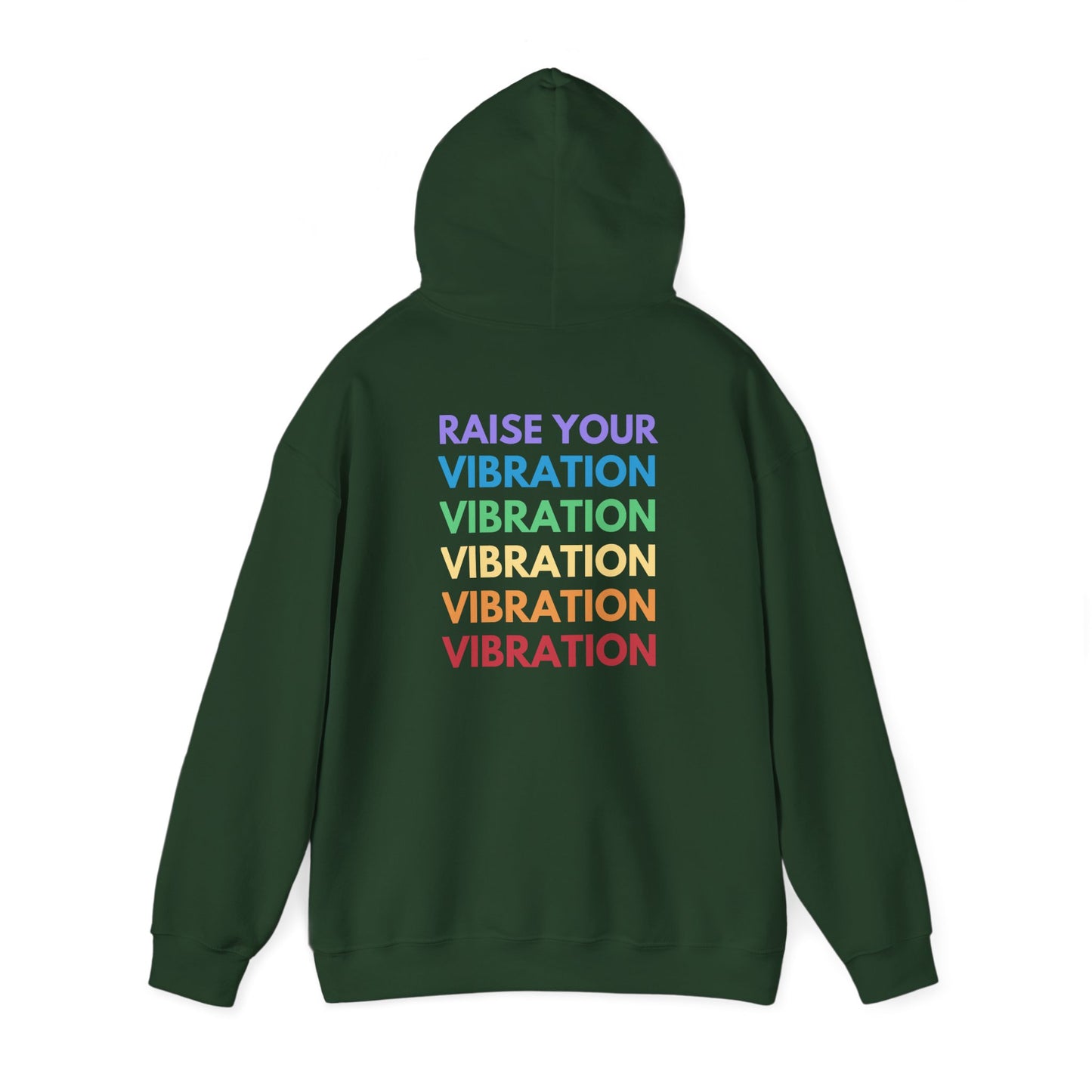 Raise Your Vibration Hoodie