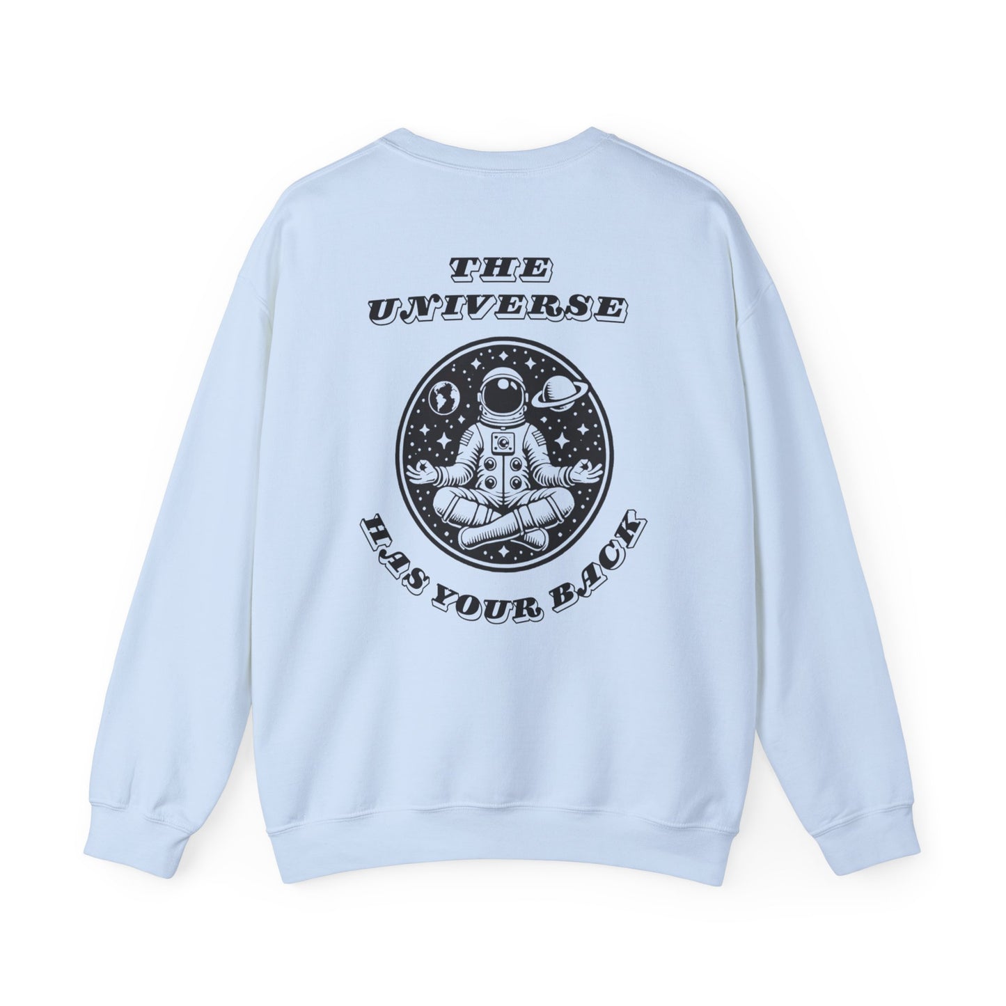 The Universe Has Your Back Crewneck