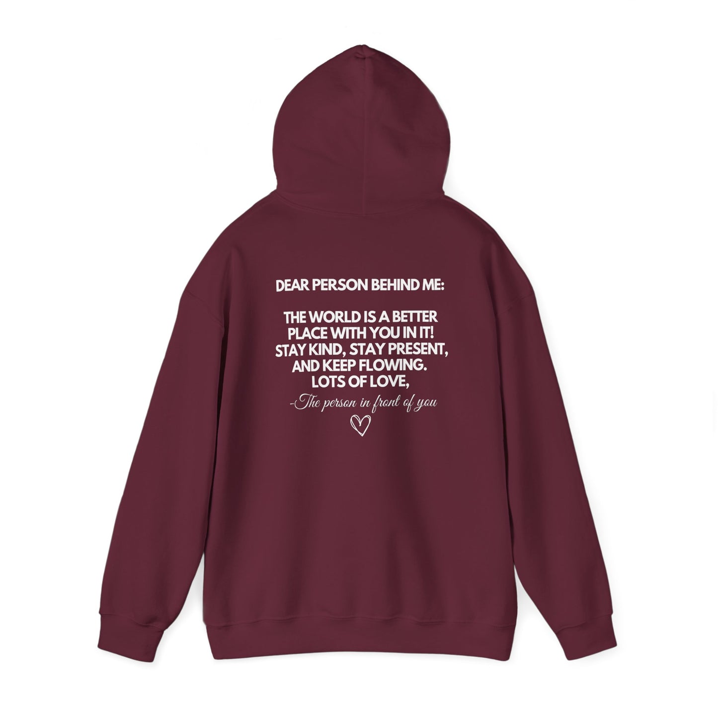 Dear Person Behind Me Hoodie