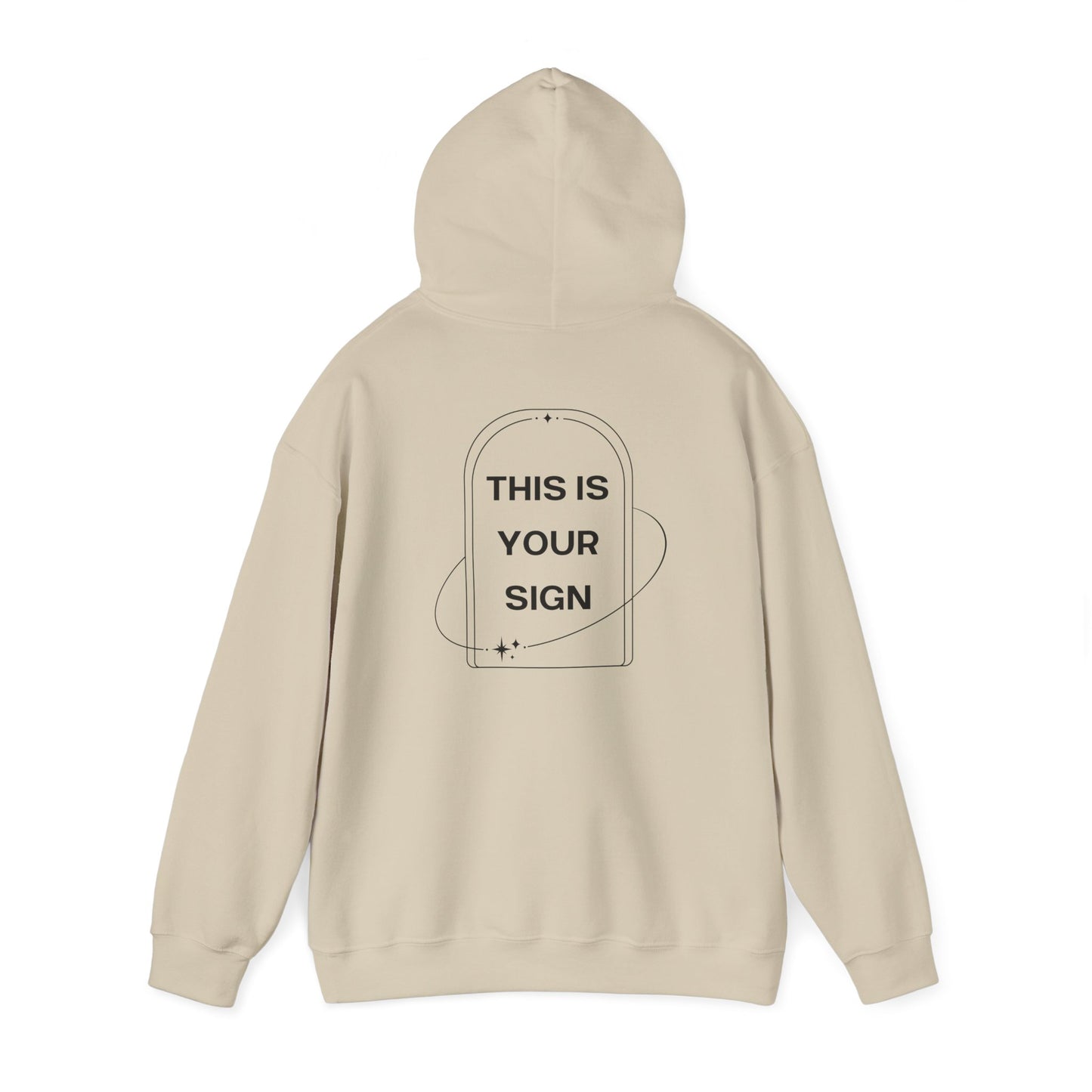 This Is Your Sign Hoodie