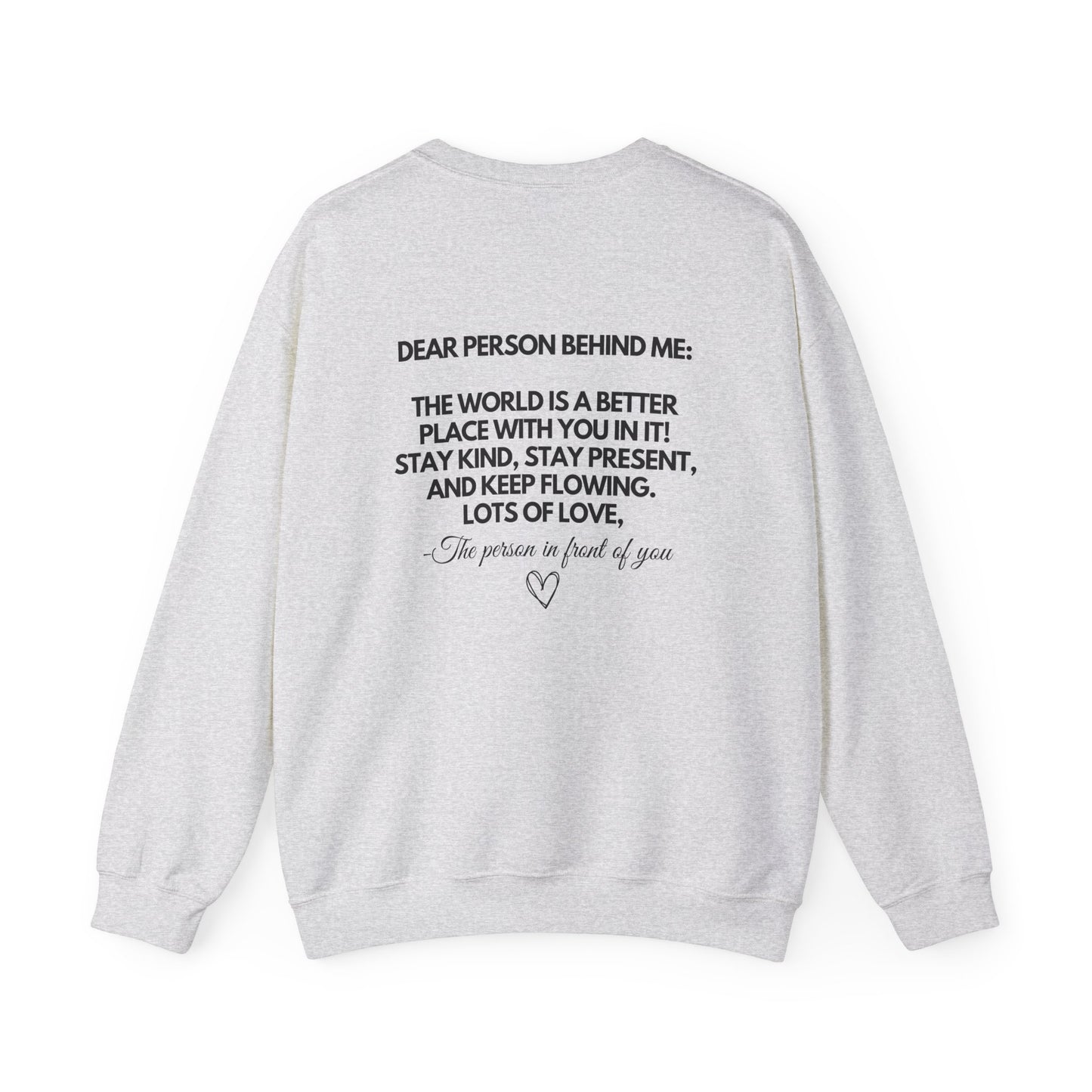 Dear Person Behind Me Crewneck