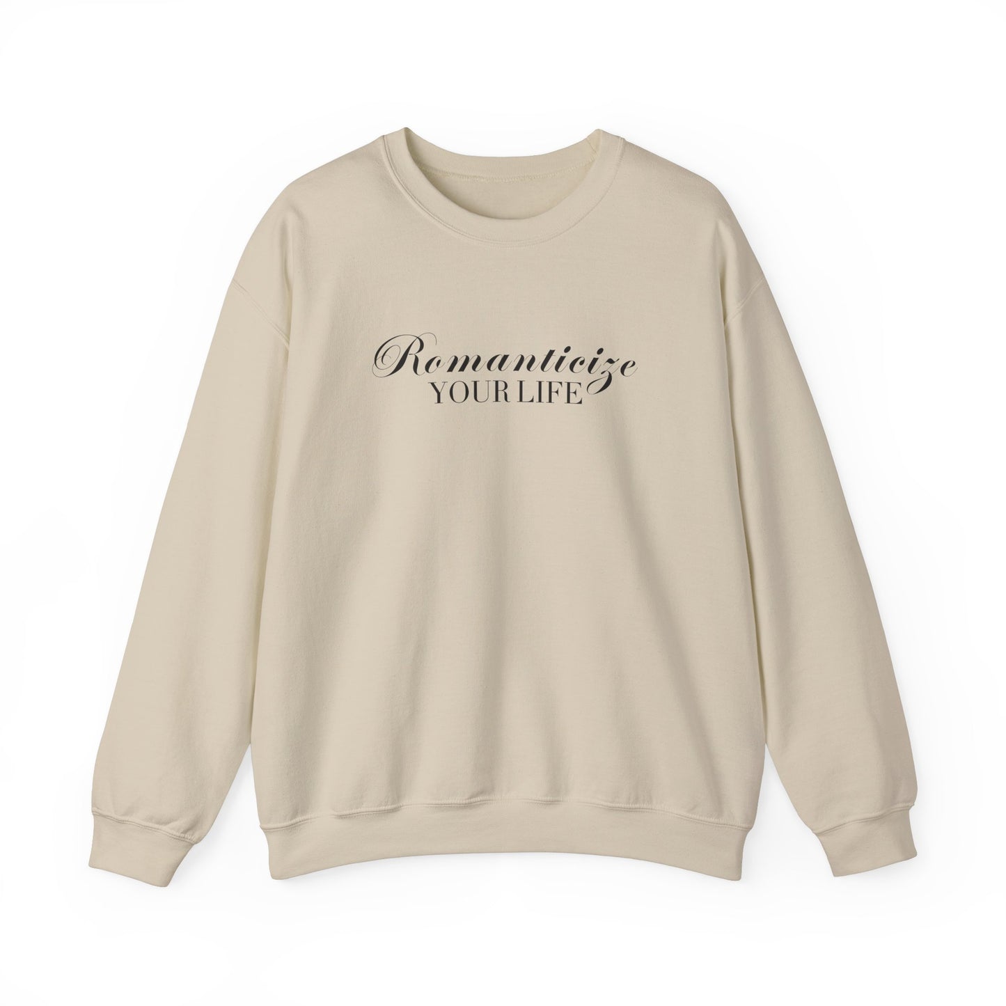 Romanticize Your Life Crewneck