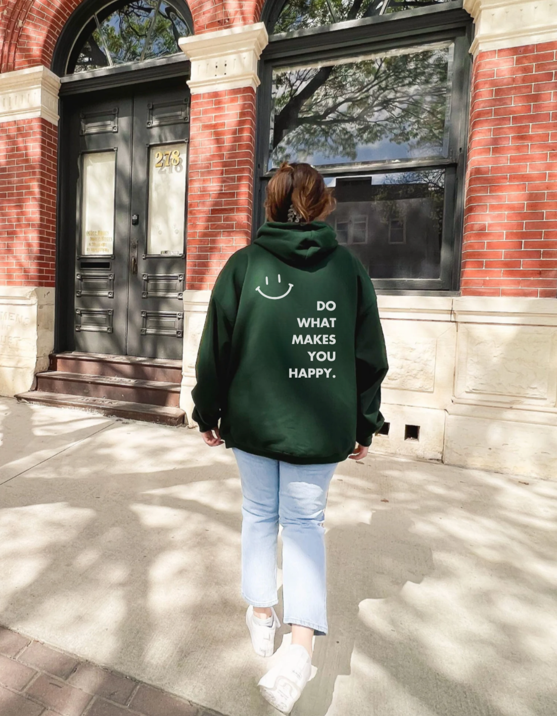 Do What Makes You Happy Hoodie