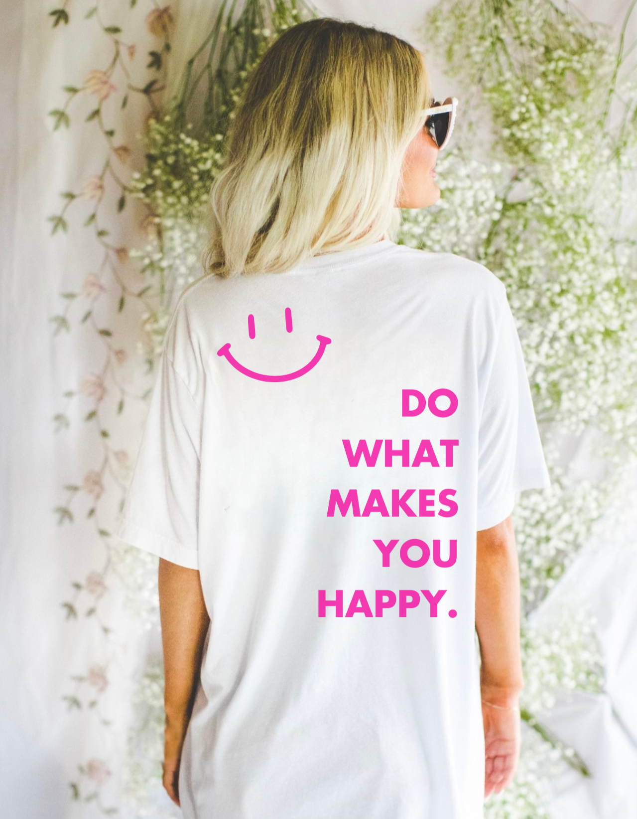 Do What Makes You Happy Smiley Face T-Shirt