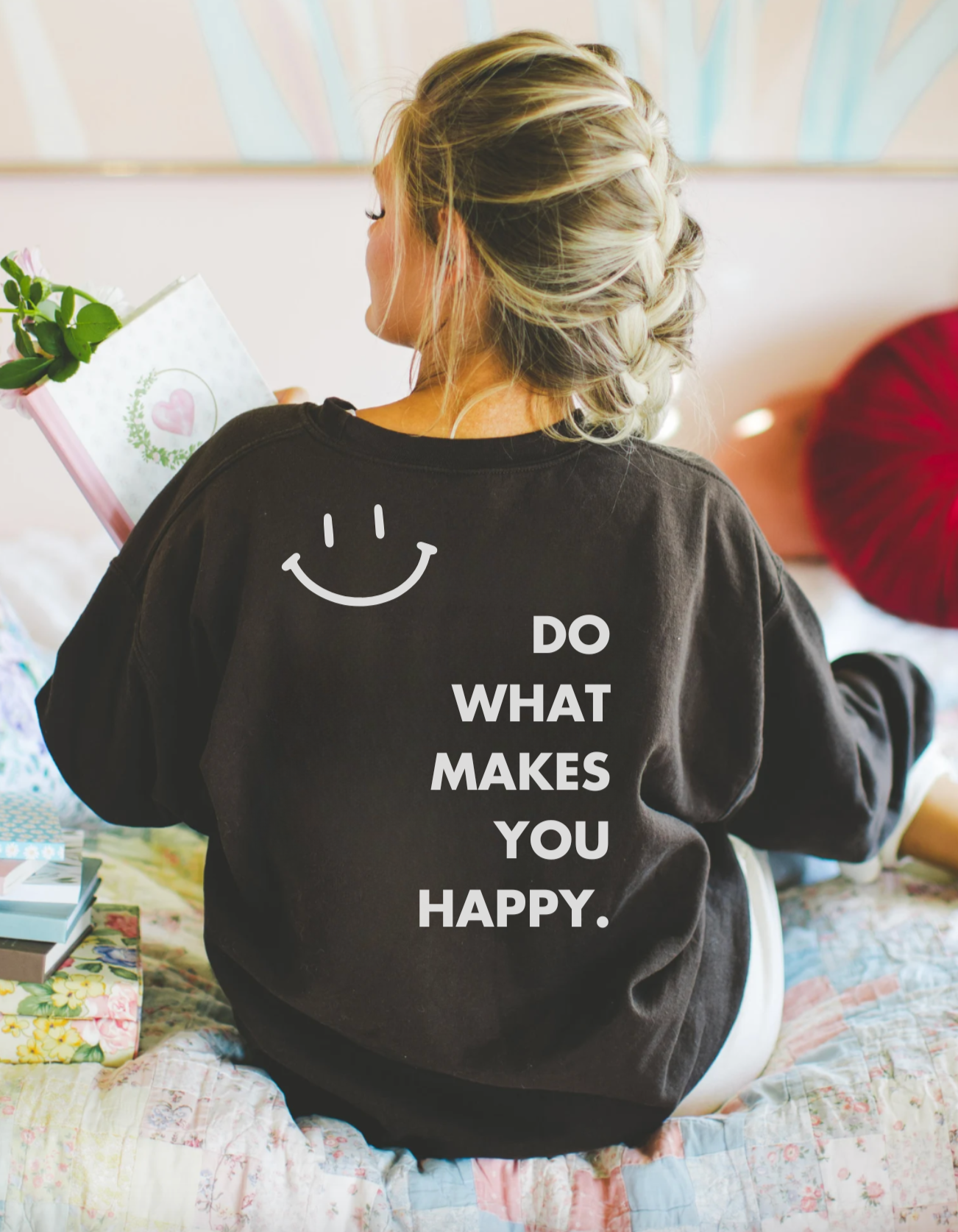 Do What Makes You Happy Crewneck