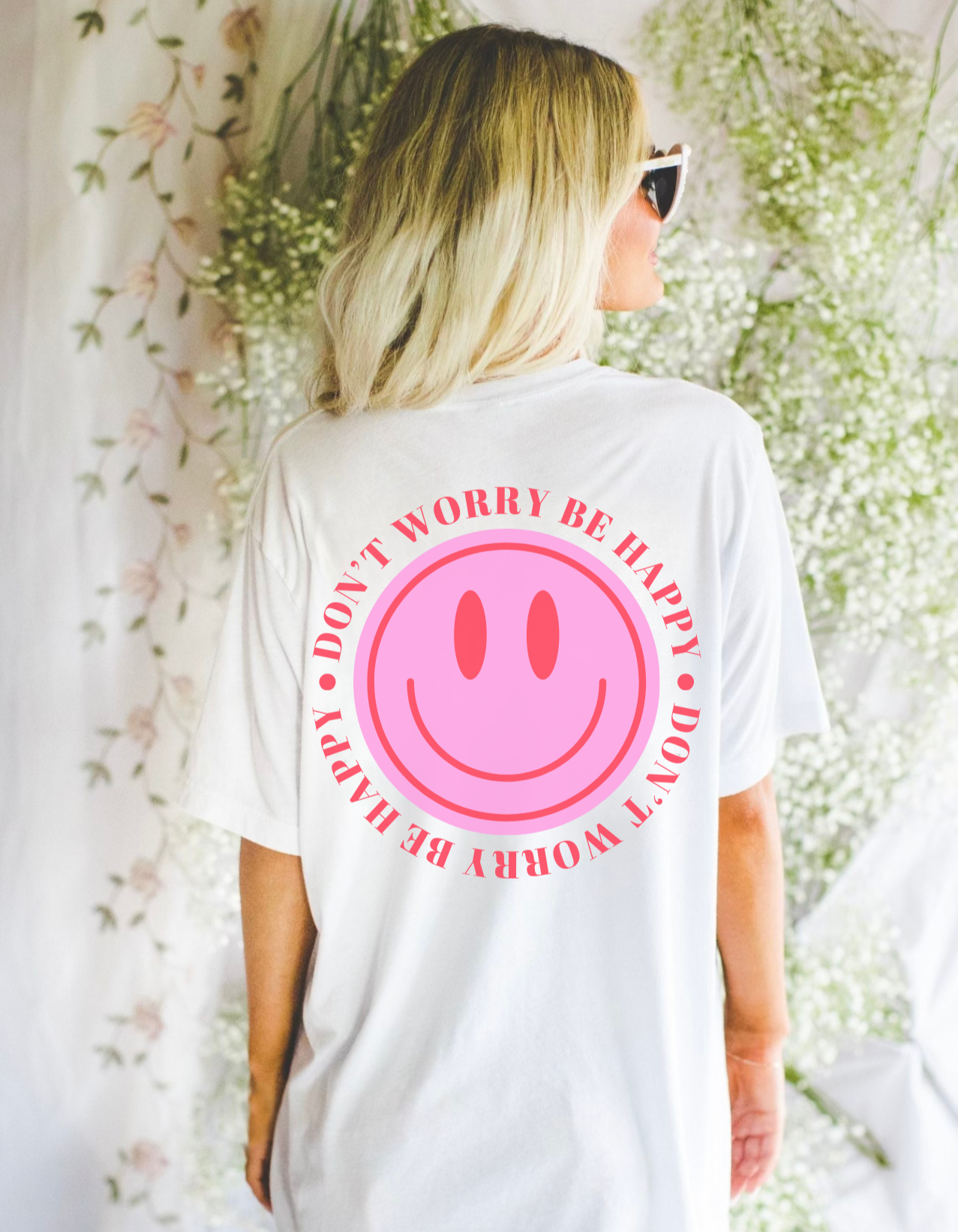 Don't Worry Be Happy T-Shirt