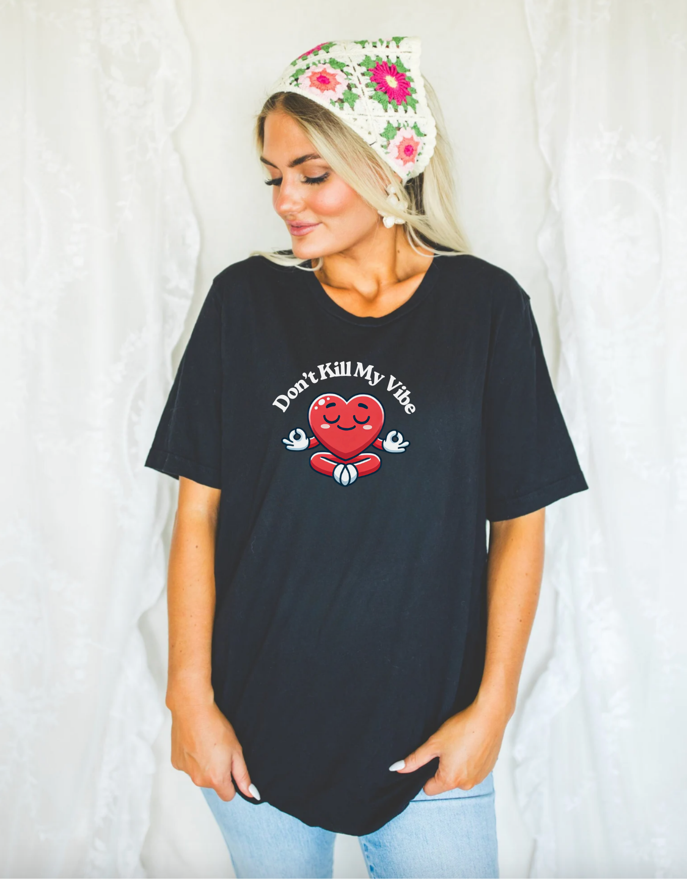 Don't Kill My Vibe T-Shirt