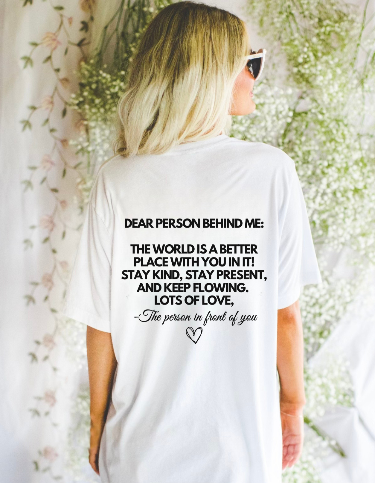 Dear Person Behind Me T-Shirt