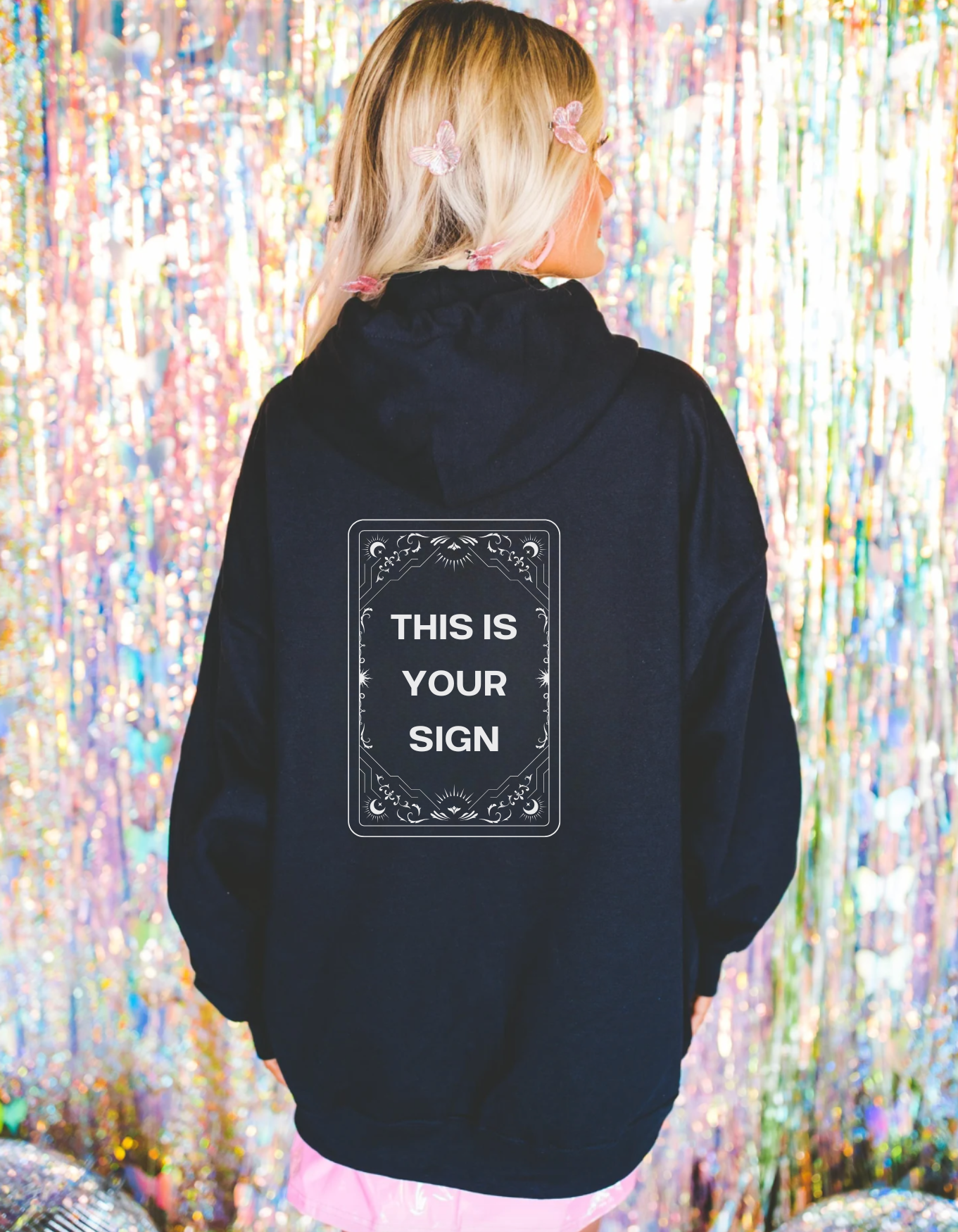 This Is Your Sign Hoodie
