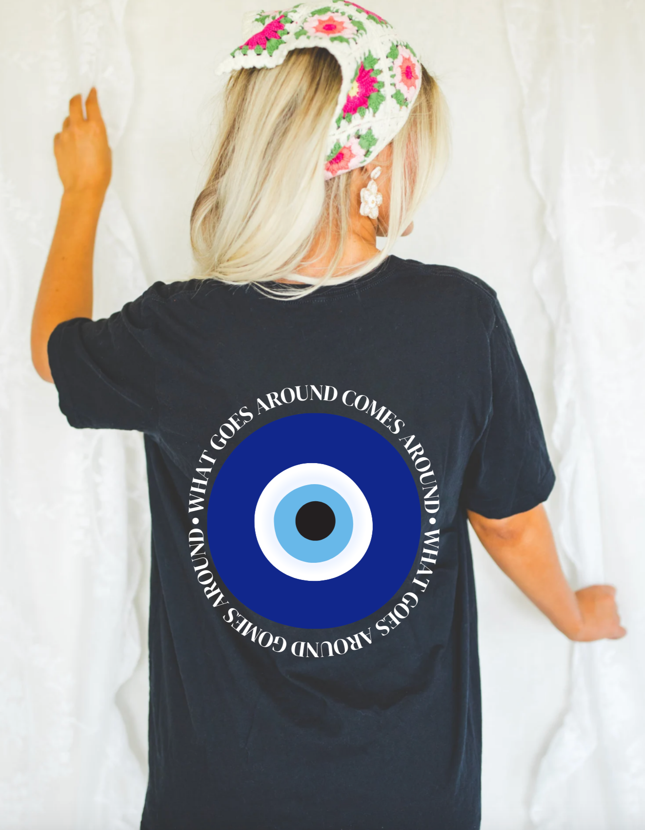What Goes Around Evil Eye T-Shirt