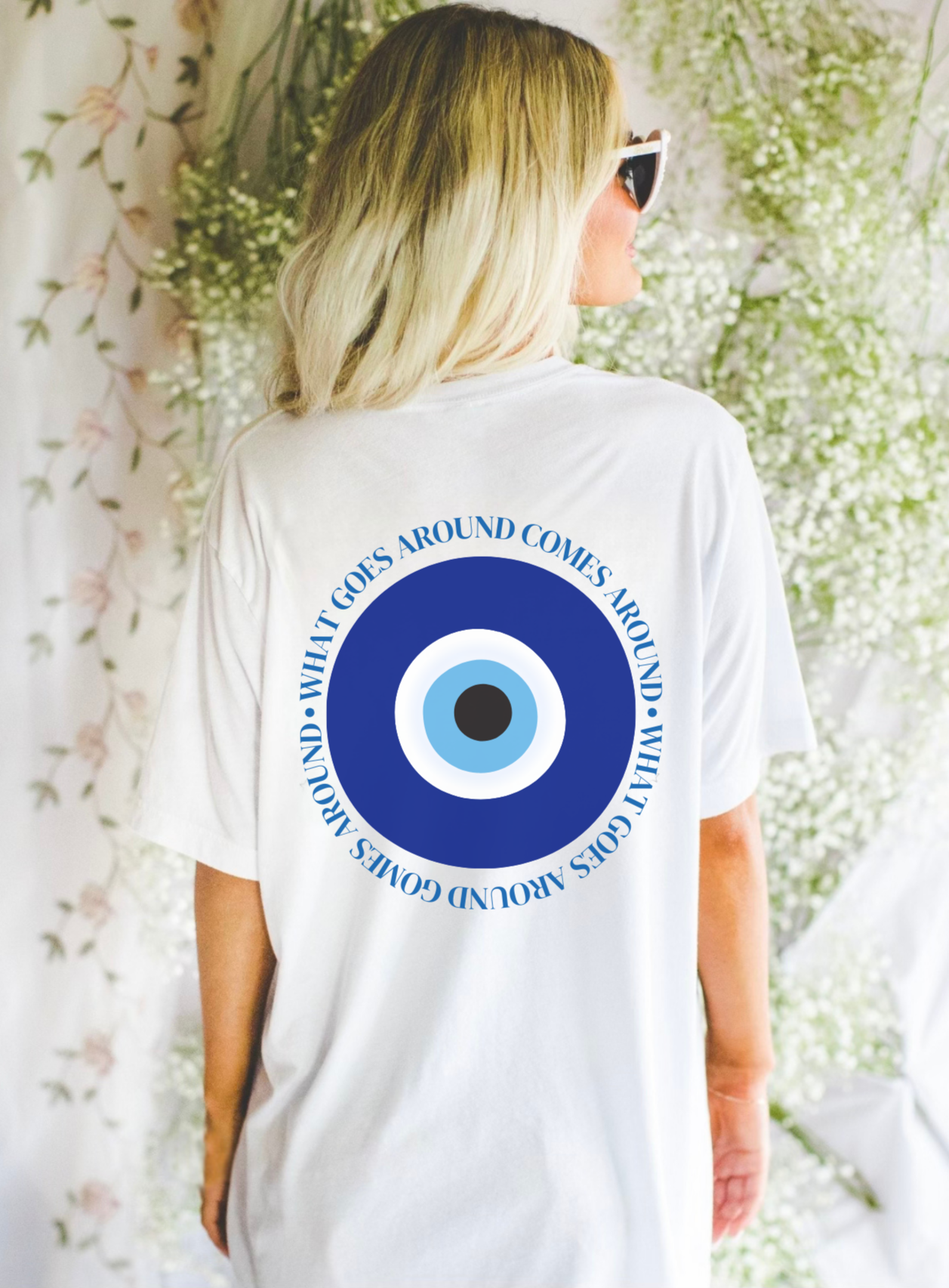 What Goes Around Evil Eye T-Shirt