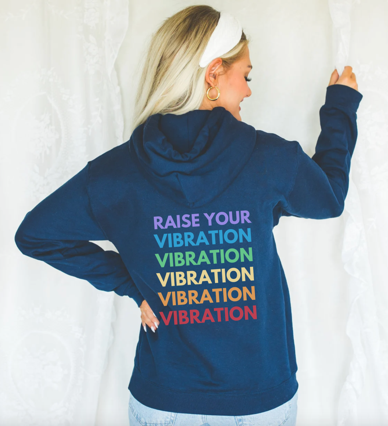 Raise Your Vibration Hoodie