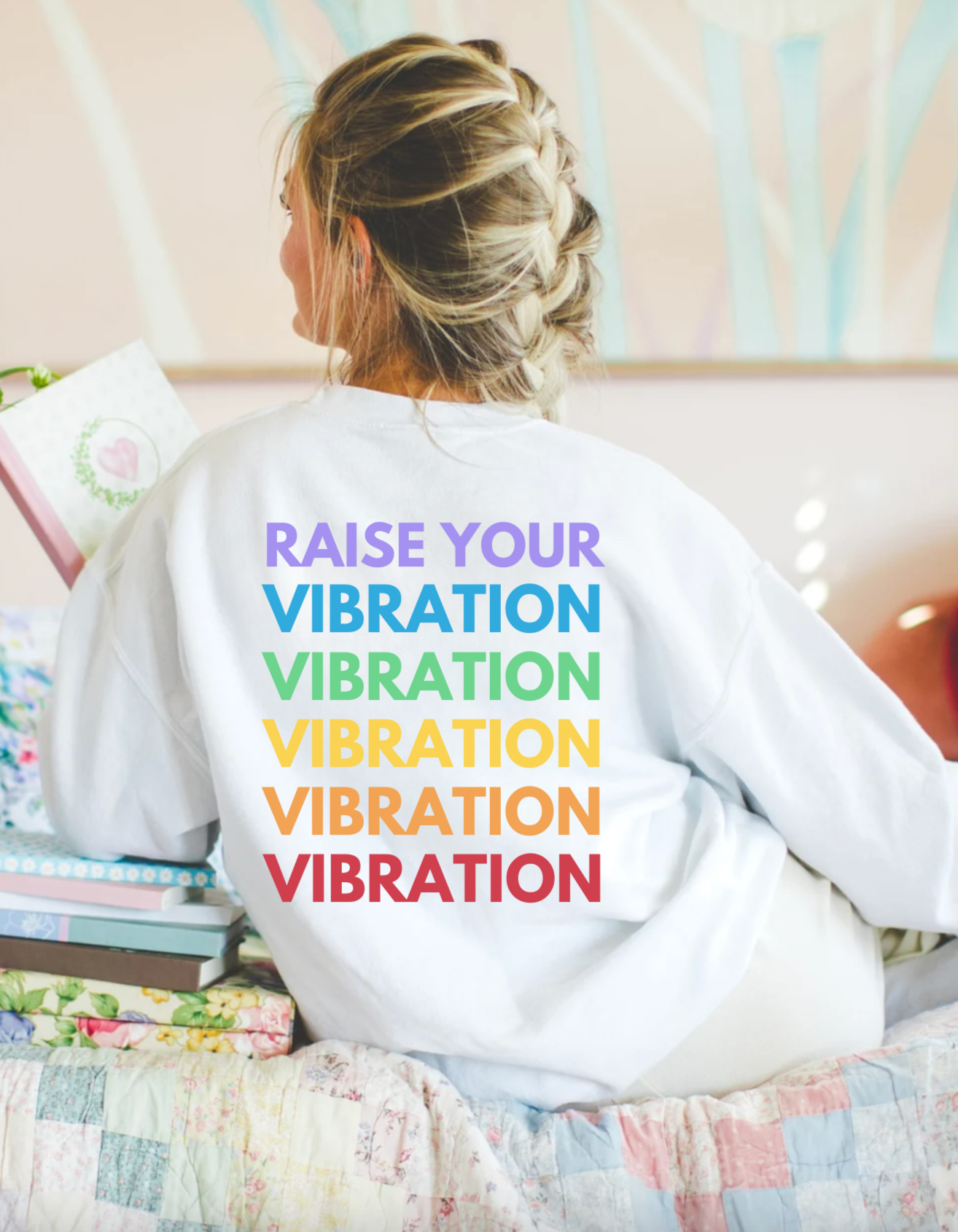 Raise Your Vibration Crewneck