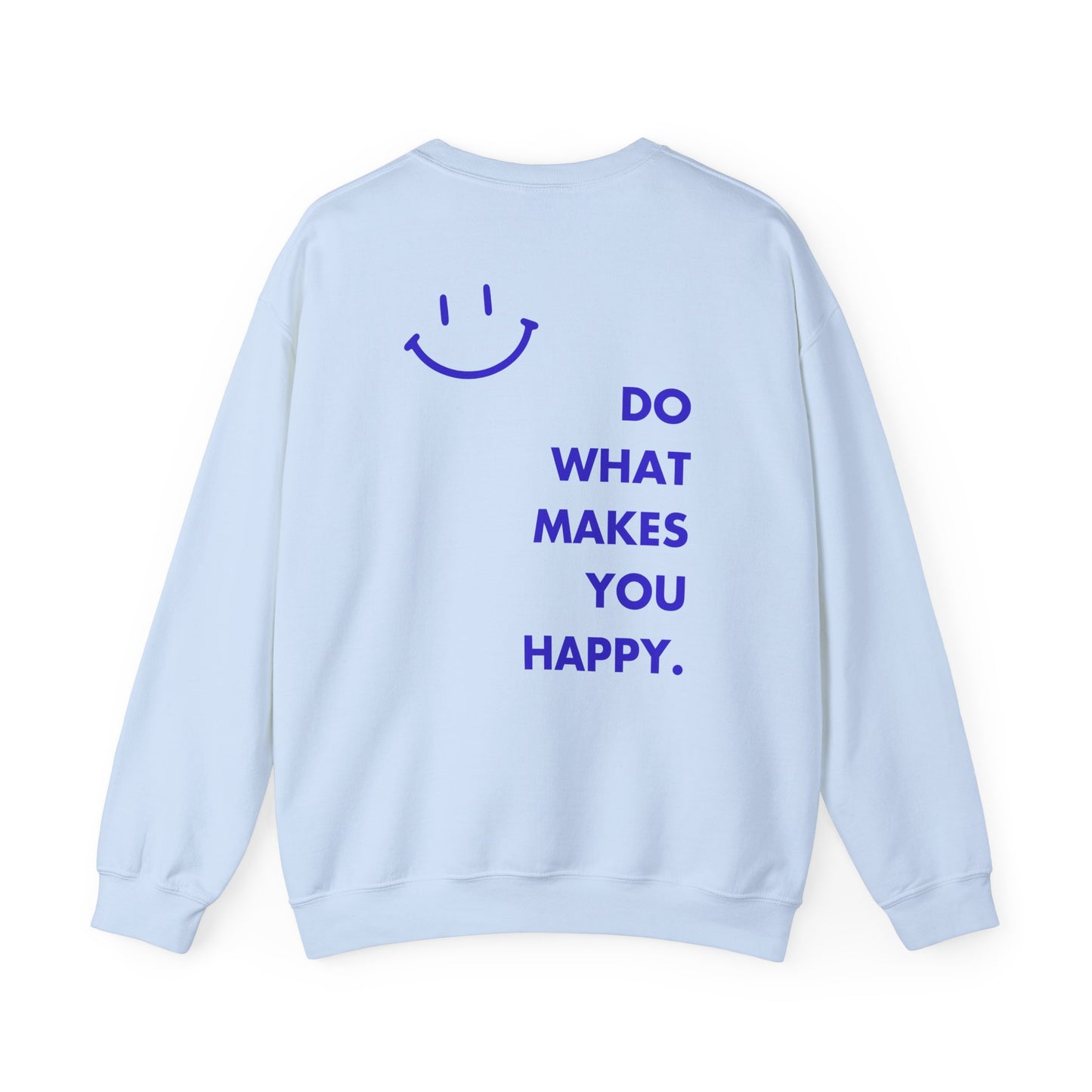 Do What Makes You Happy Smiley Face Crewneck