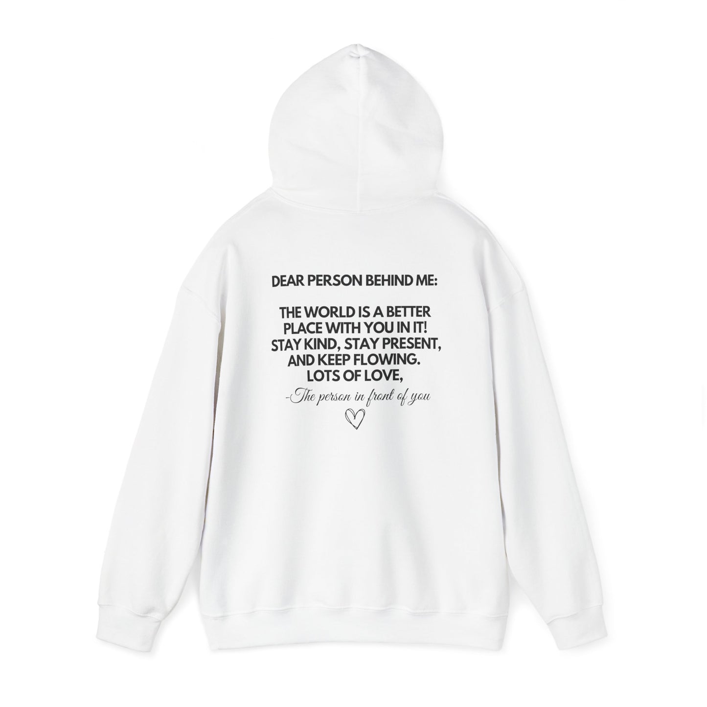 Dear Person Behind Me Hoodie
