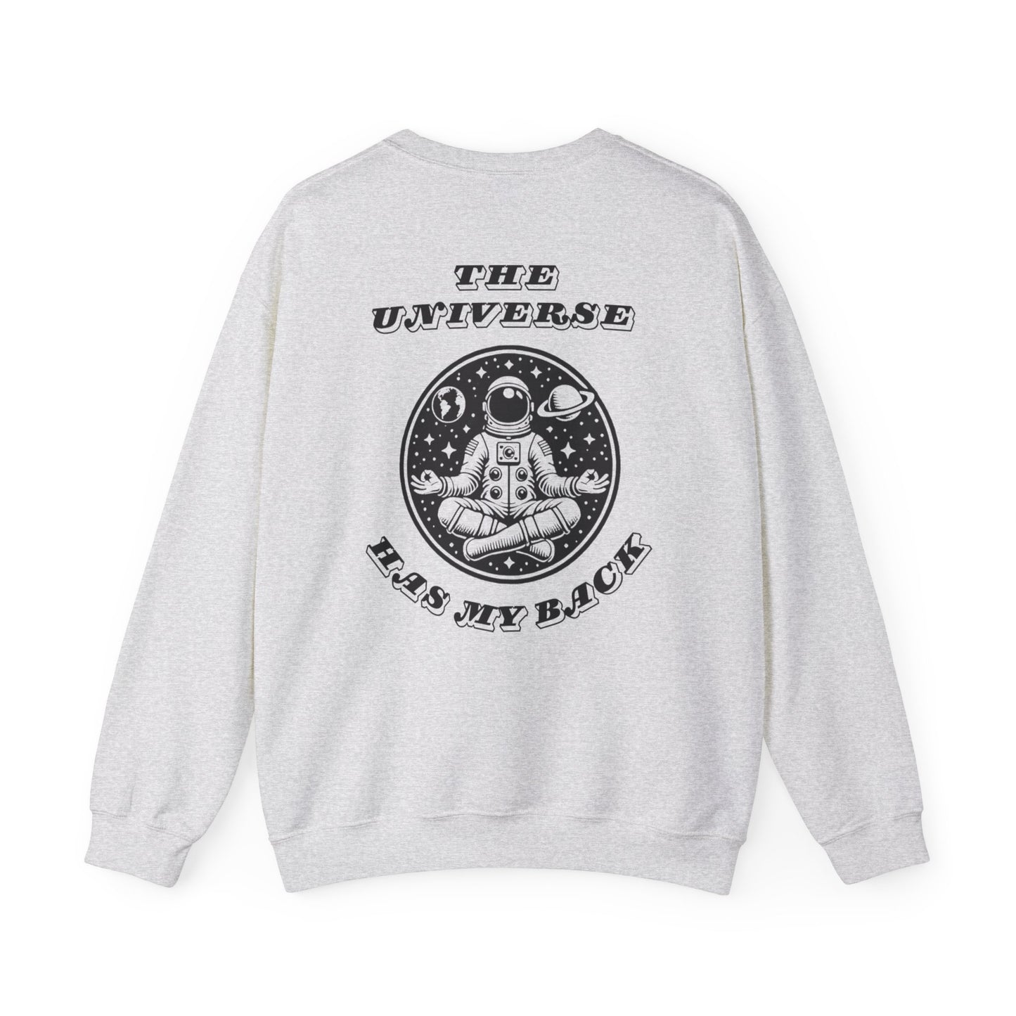 The Universe Has My Back Crewneck