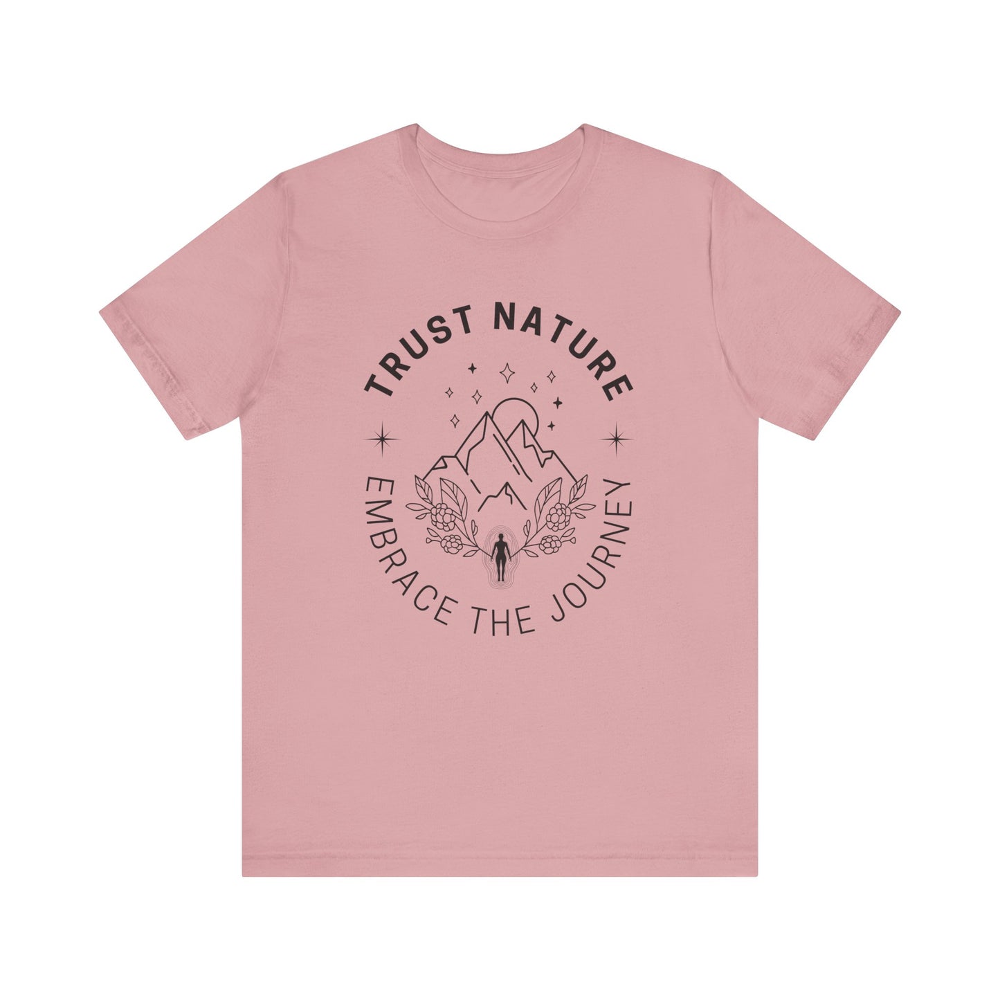 Trust Nature T-Shirt