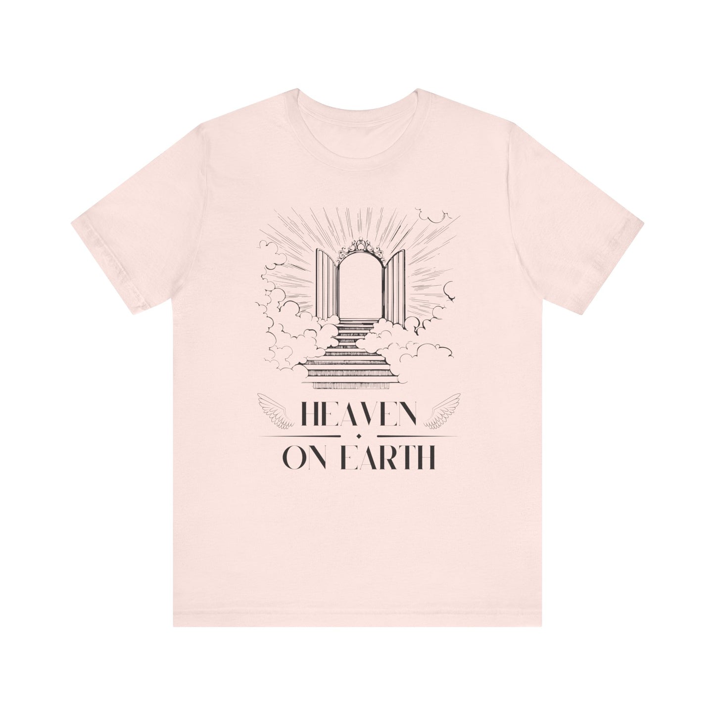 Heaven on Earth T-Shirt