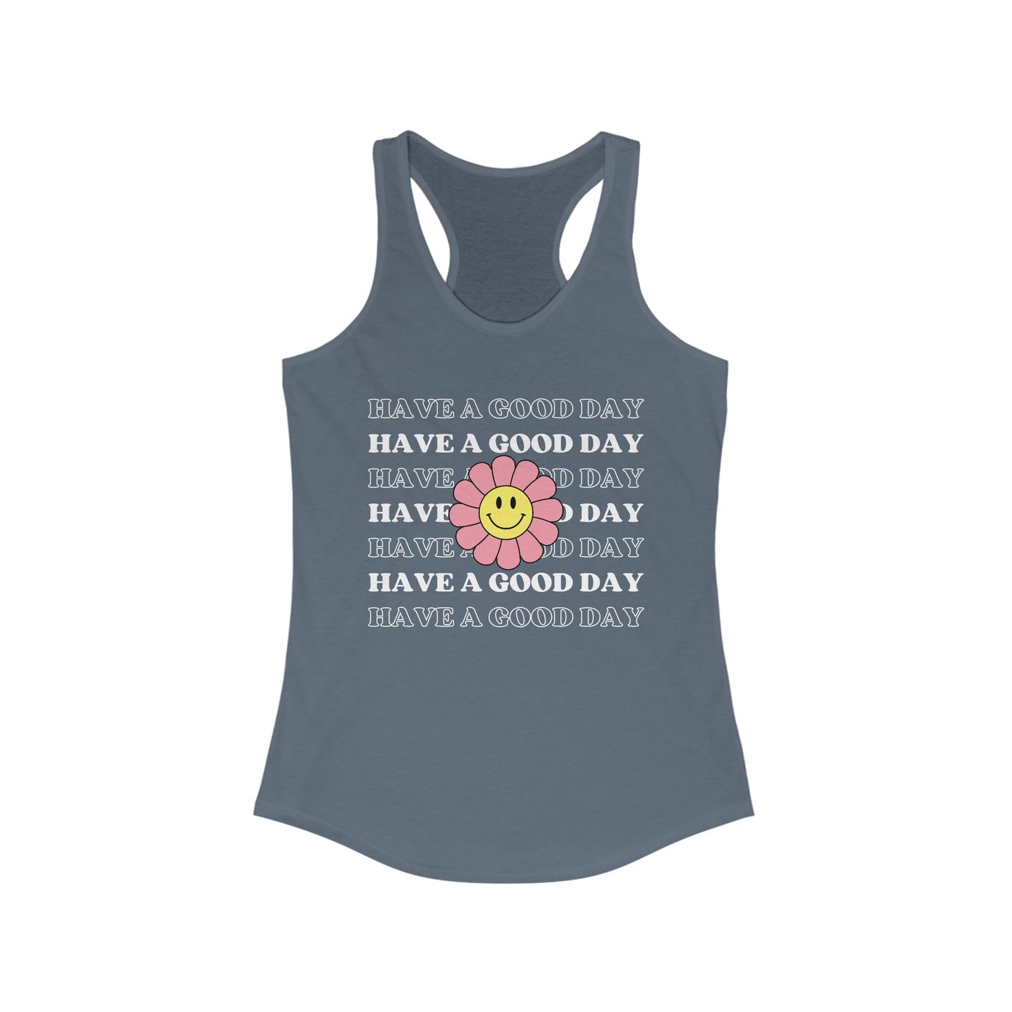 Have a Good Day Tank Top