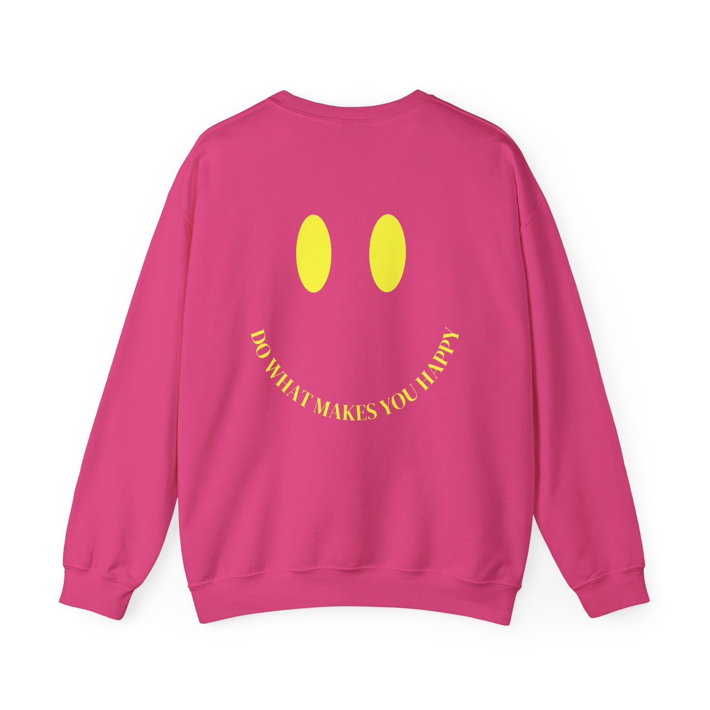 Do What Makes You Happy Crewneck