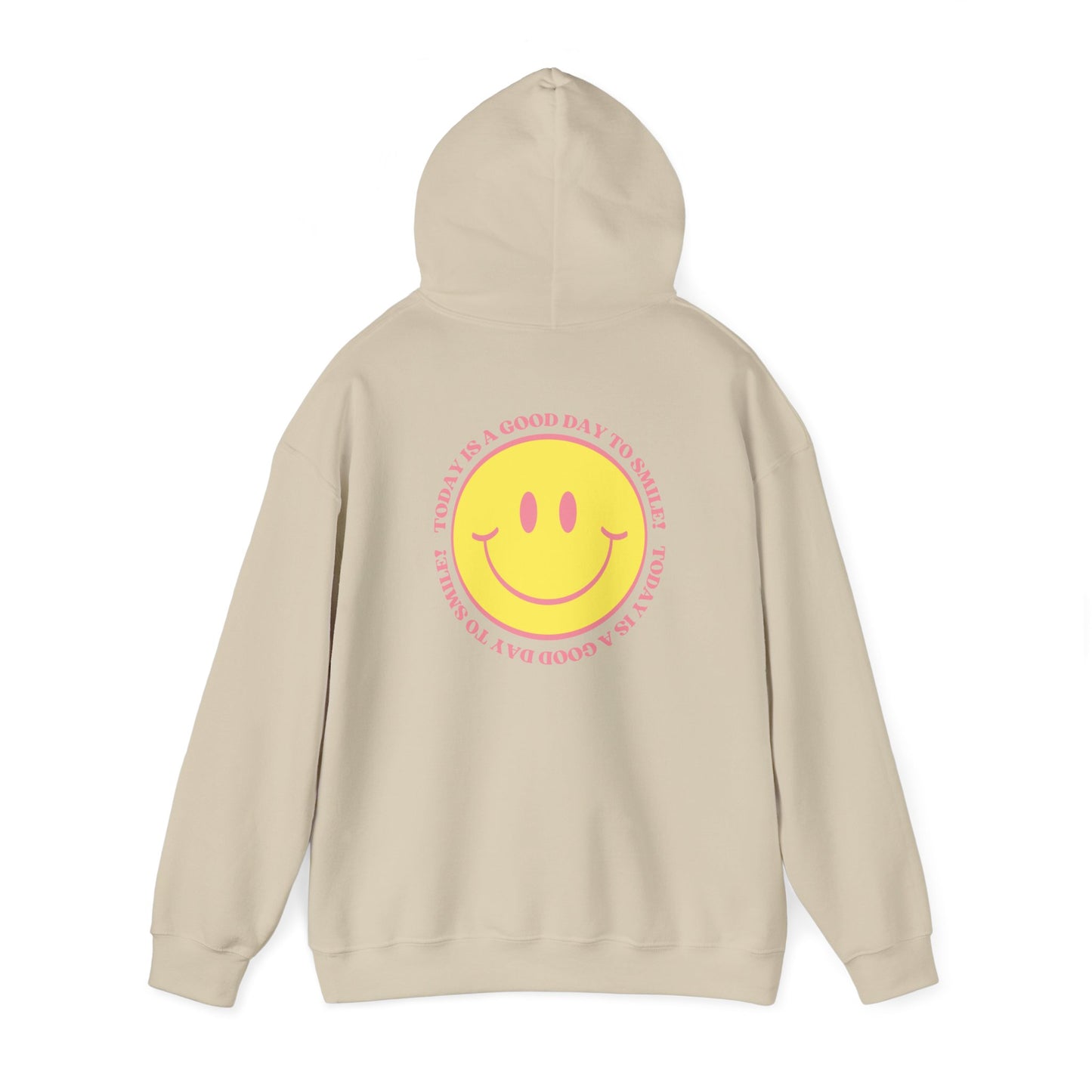 Today is a Good Day to Smile Hoodie